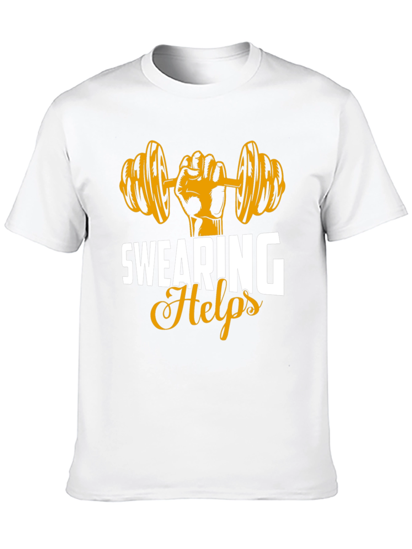 Swearing Helps Funny Gym Workout T-Shirt