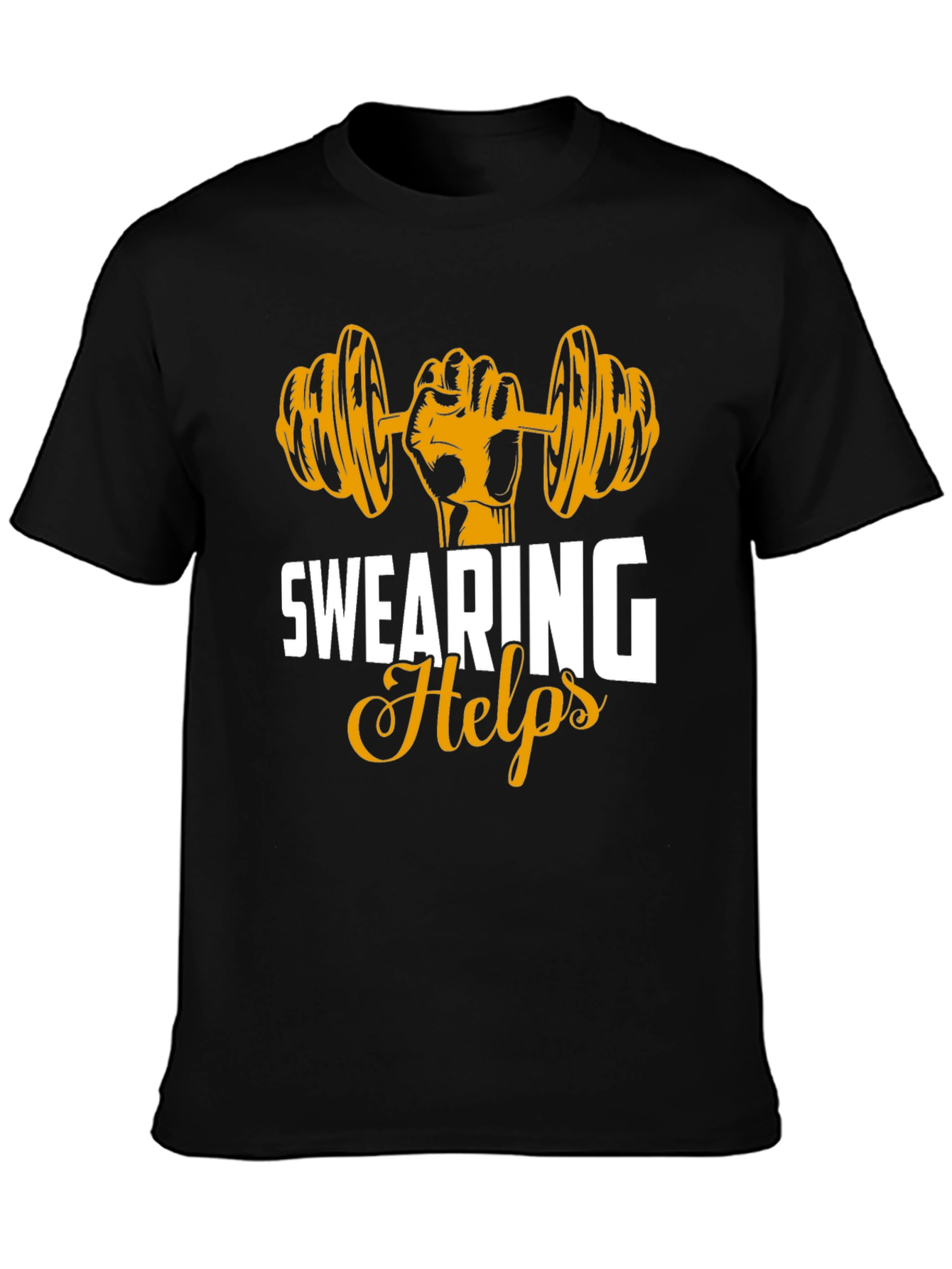 Swearing Helps Funny Gym Workout T-Shirt