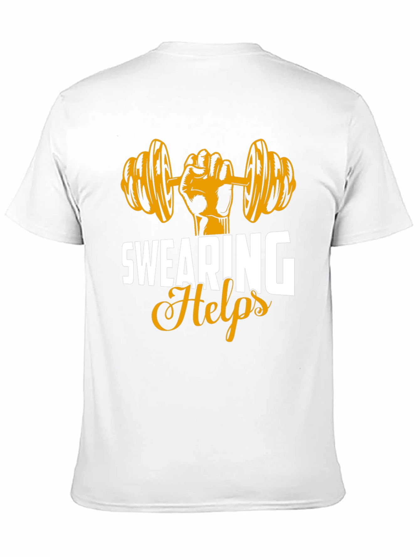 Swearing Helps Funny Gym Workout T-Shirt