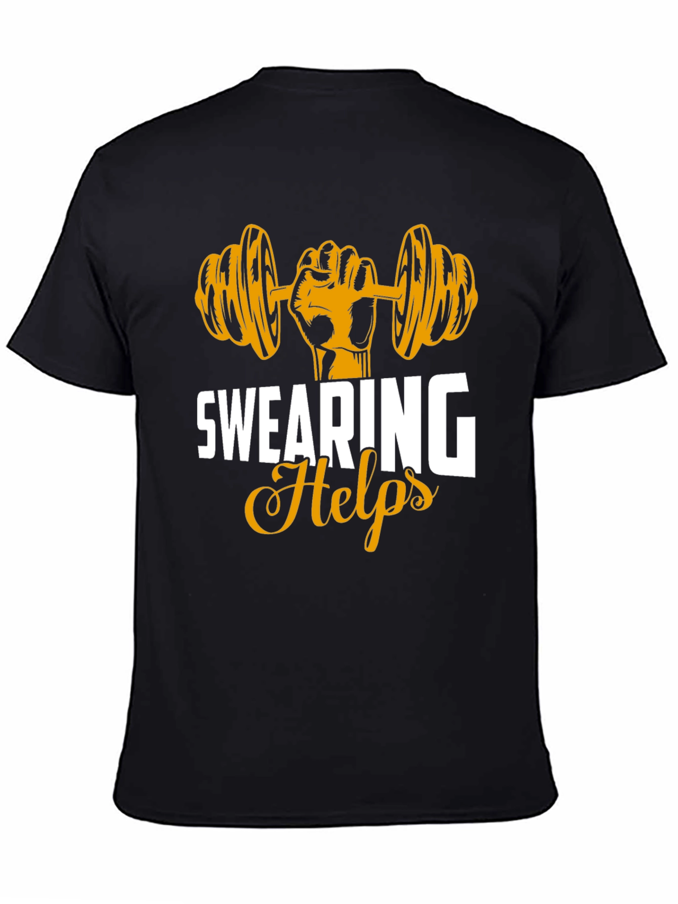 Swearing Helps Funny Gym Workout T-Shirt