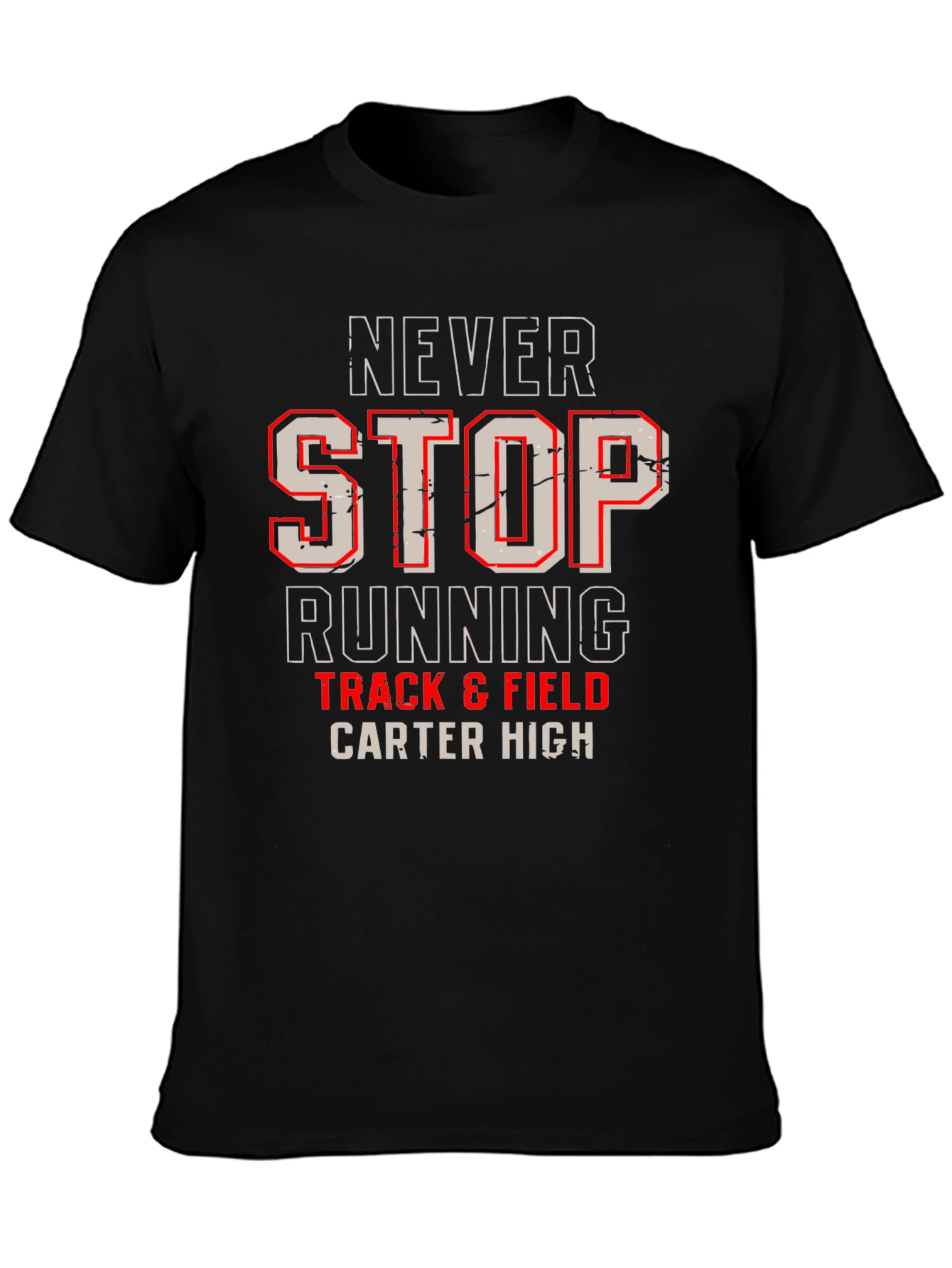 Never Stop Running Track & Field Carter High T-Shirt