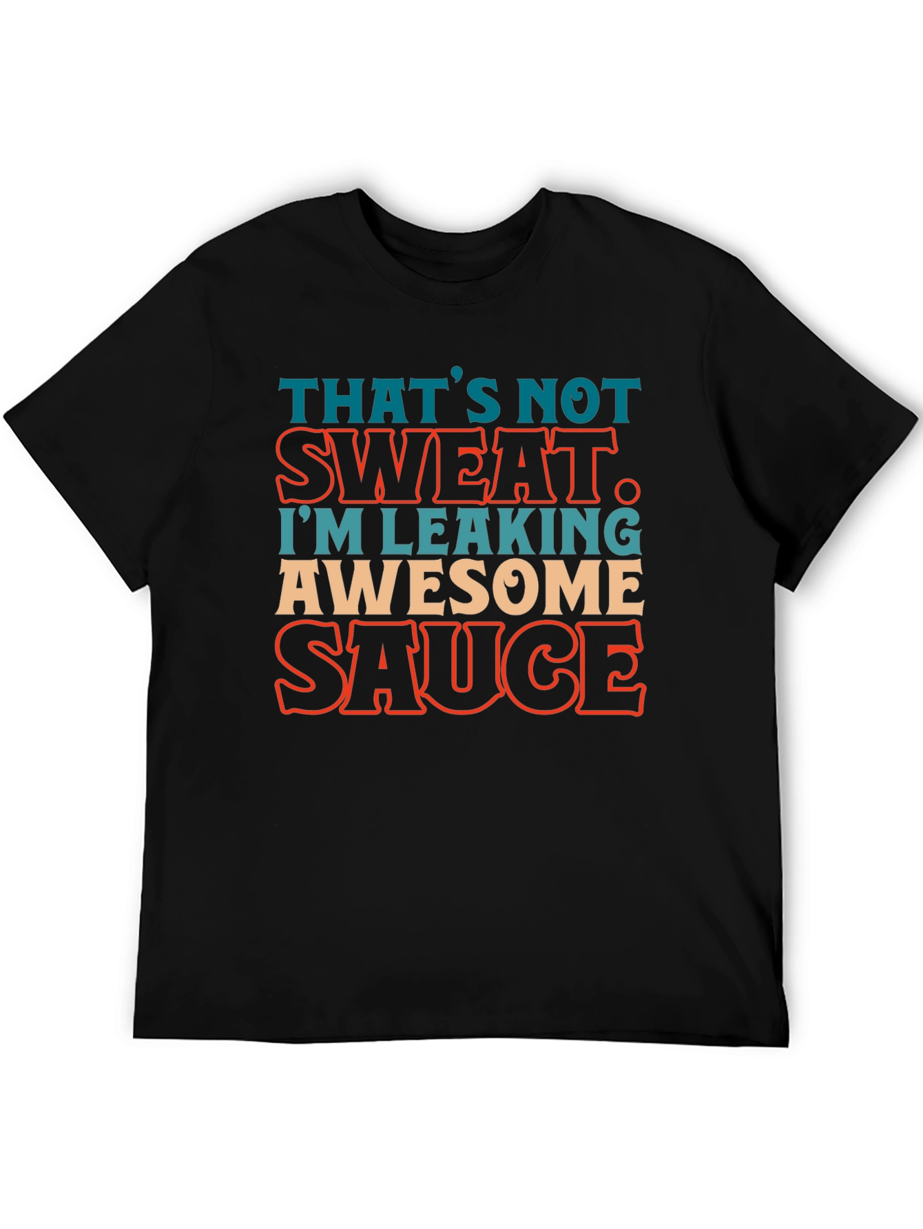 Awesome Sauce Leaking Graphic T-Shirt