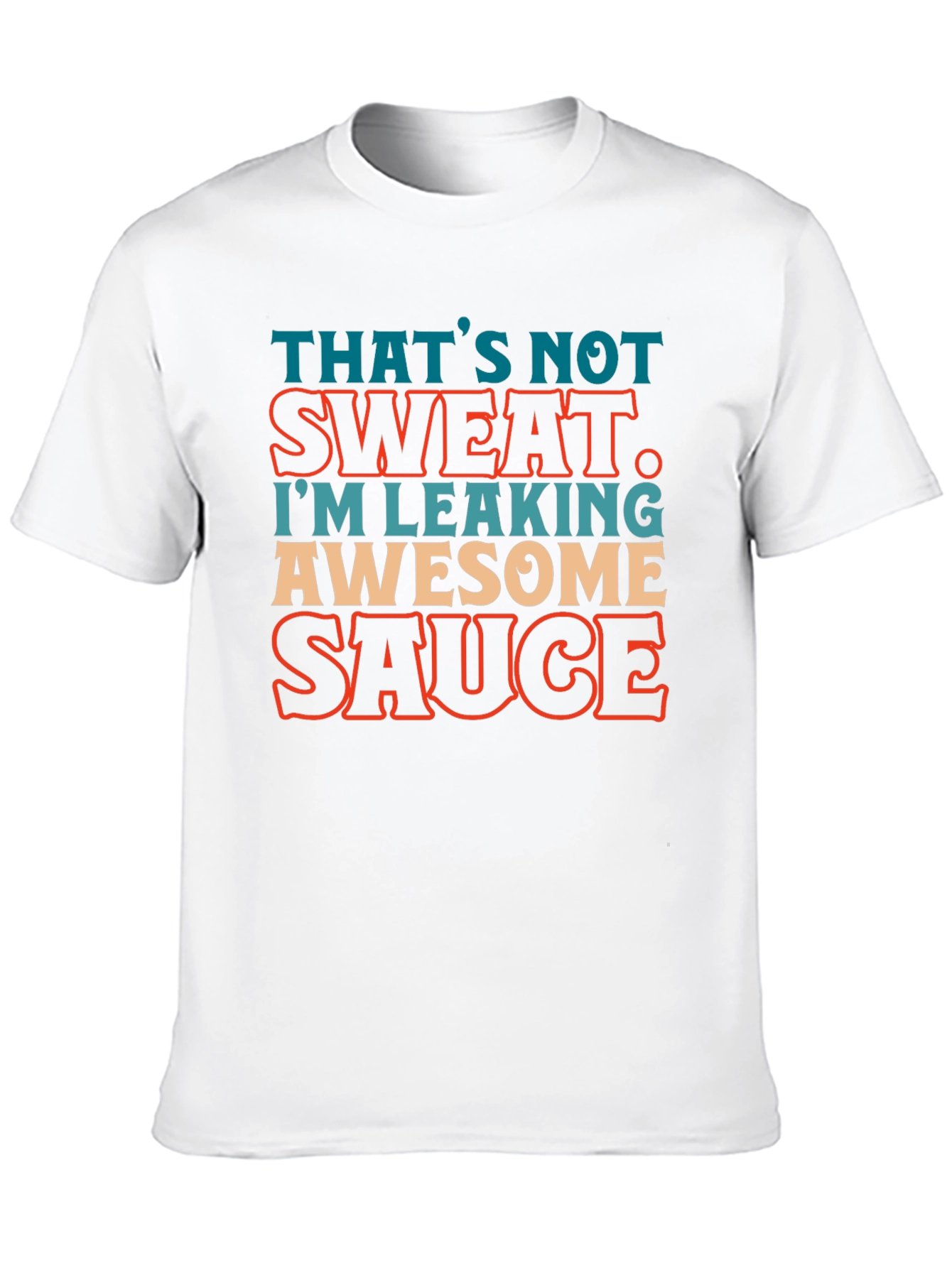 Awesome Sauce Leaking Graphic T-Shirt