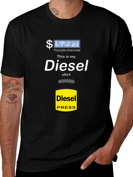 Diesel Shirt - Funny Gas Price Tee
