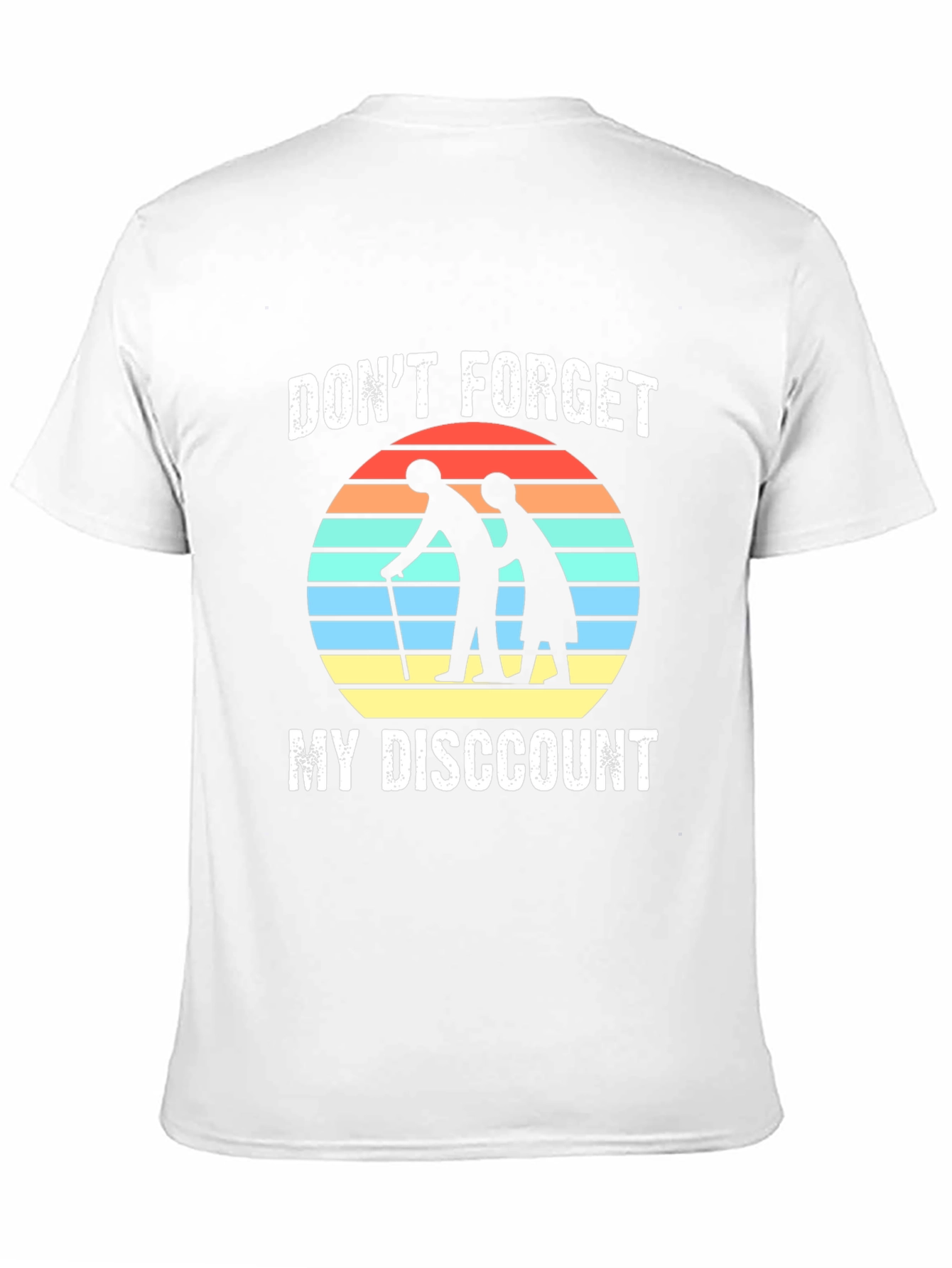 Dont Forget My Discount Graphic Tee