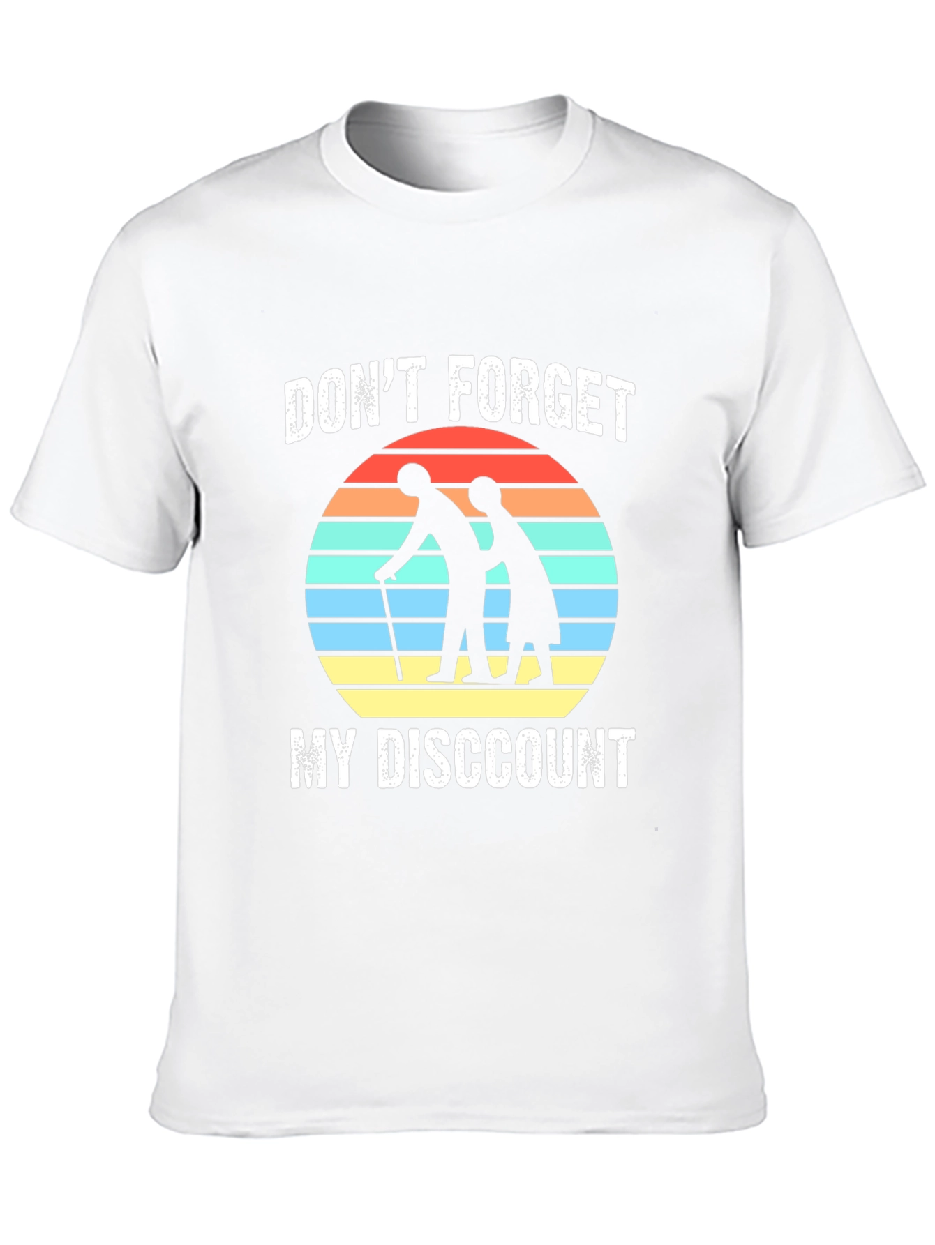 Dont Forget My Discount Graphic Tee