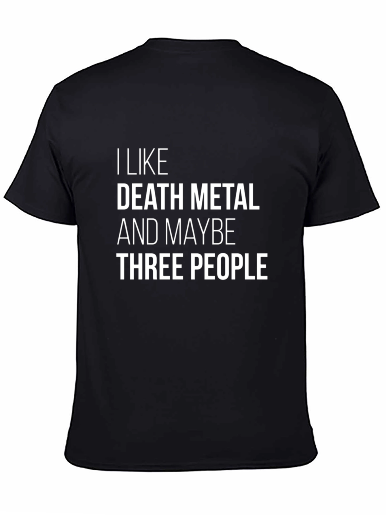 Death Metal & Maybe 3 People T-Shirt