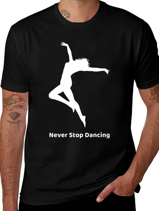 Never Stop Dancing Graphic Tee