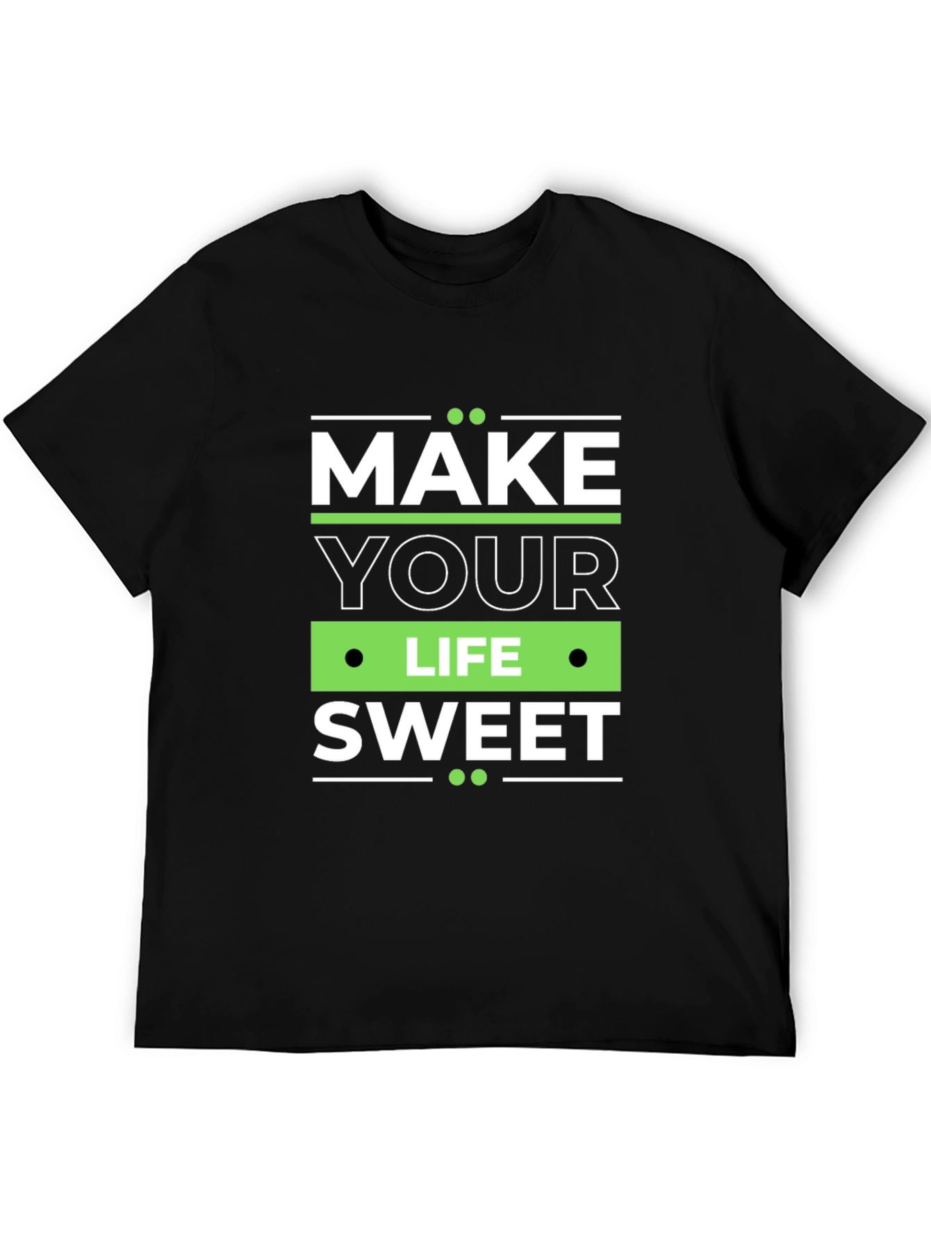 Make Your Life Sweet Graphic Tee