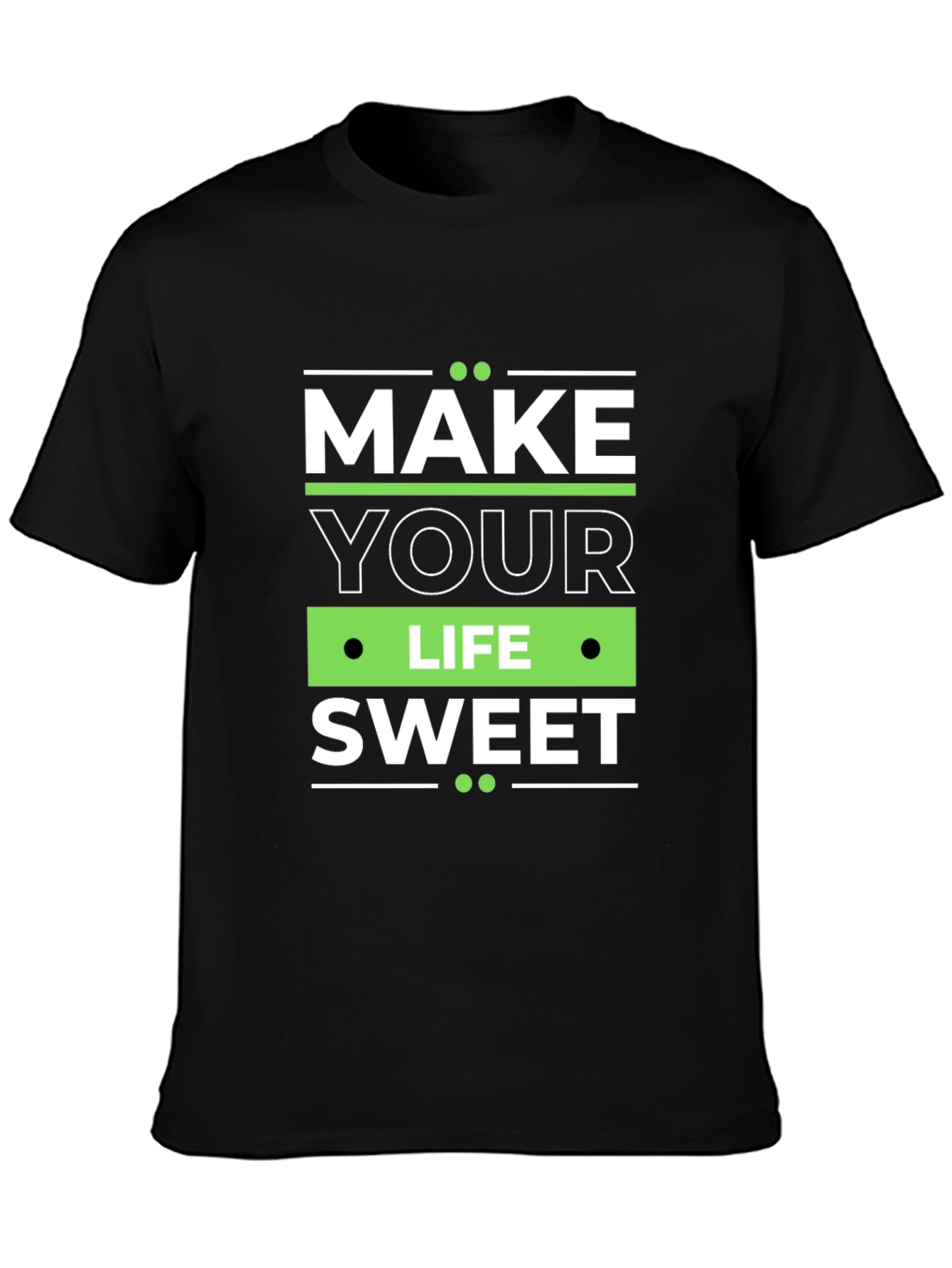 Make Your Life Sweet Graphic Tee