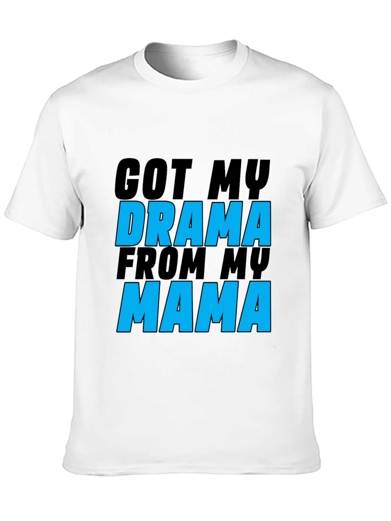 Drama Mama T-Shirt - Funny Sarcastic Womens Tee
