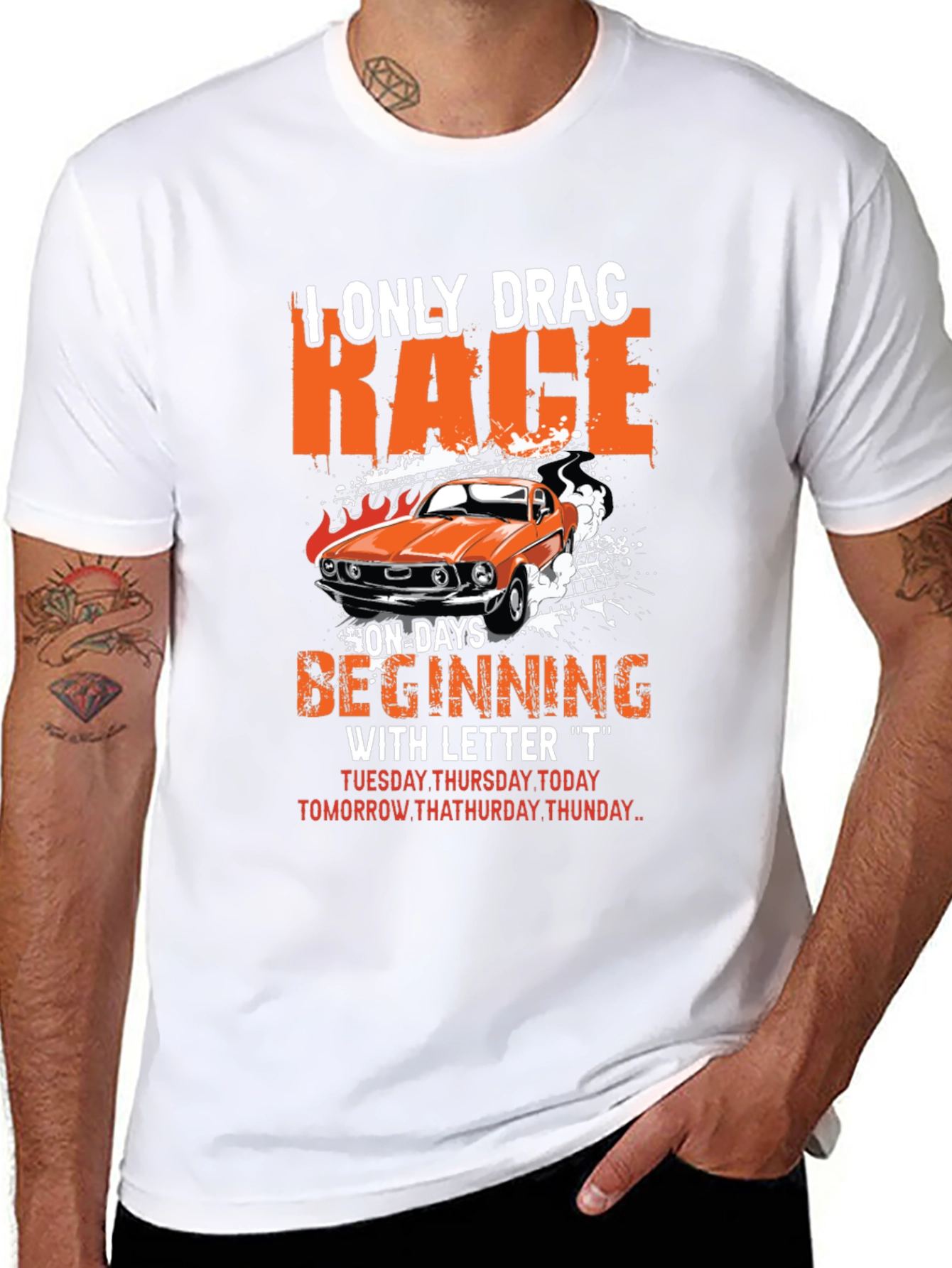 I Only Drag Race on T Days T-Shirt
