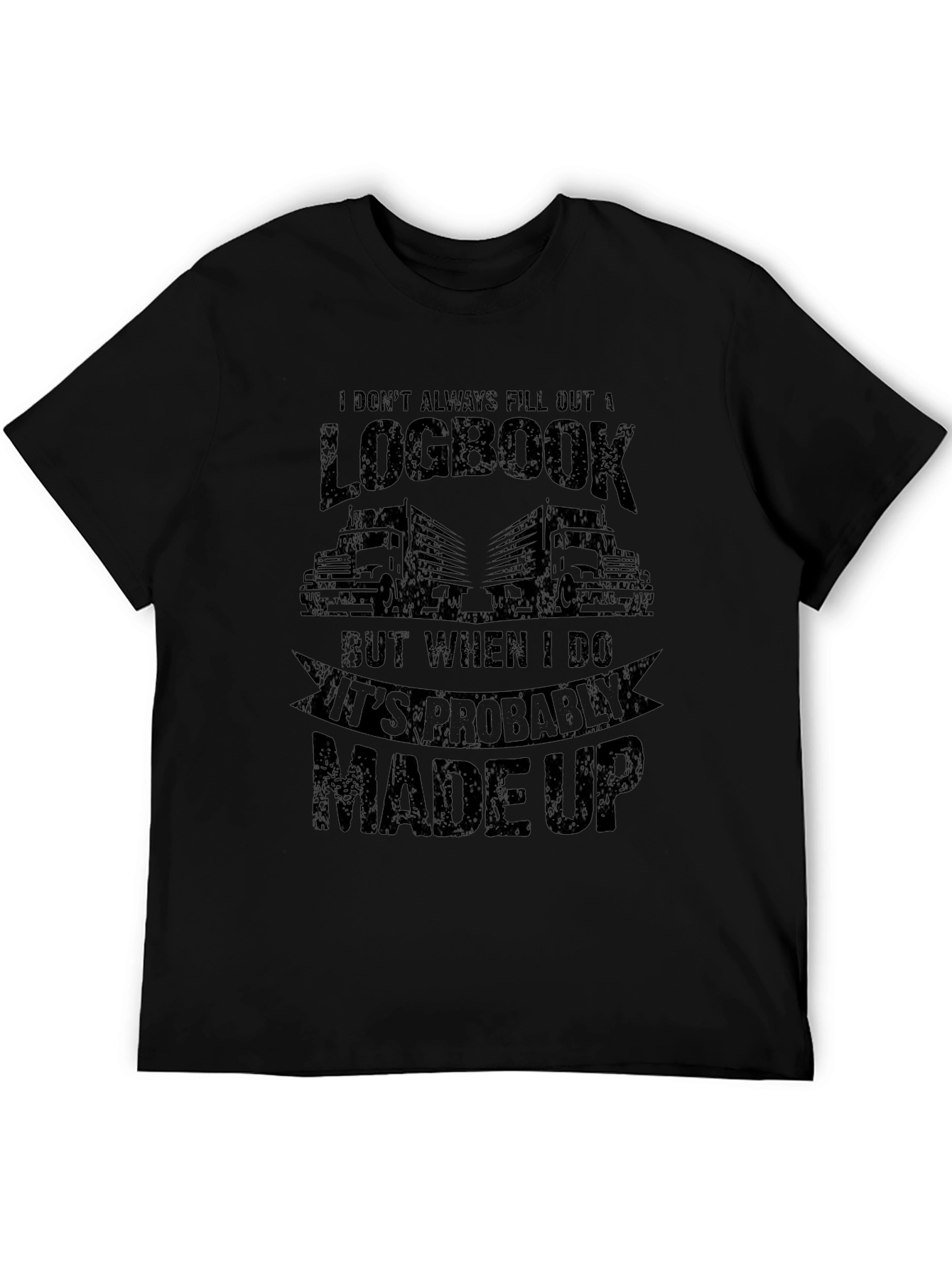 Funny Trucker Logbook T-Shirt