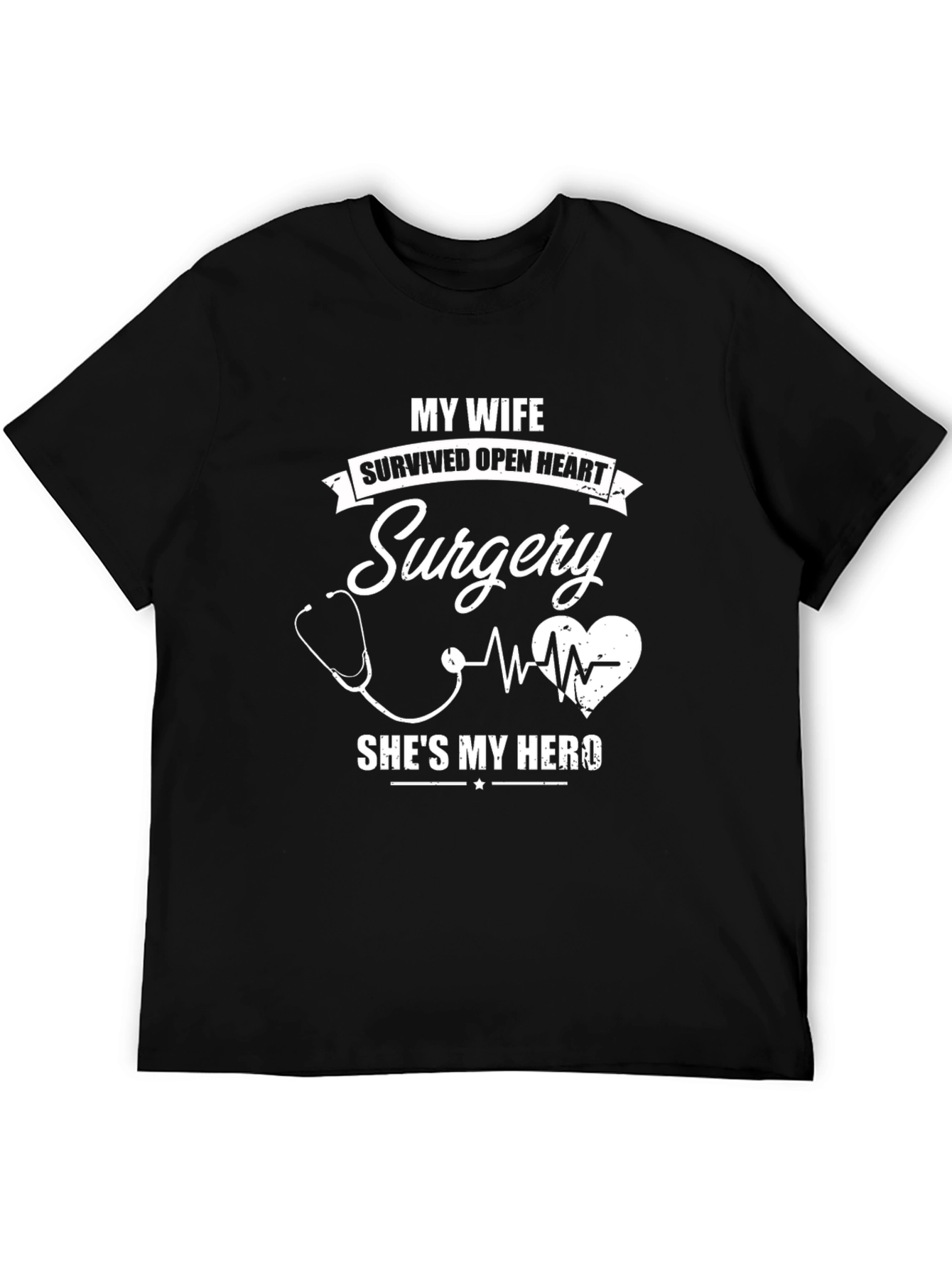 Wife Open Heart Surgery Hero T-Shirt