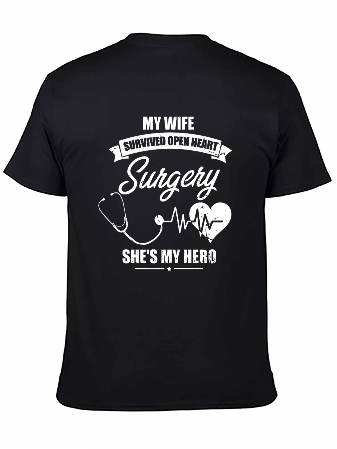 Wife Open Heart Surgery Hero T-Shirt