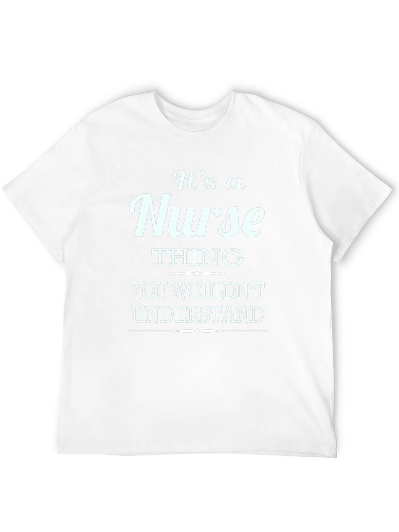 Its a Nurse Thing T-Shirt