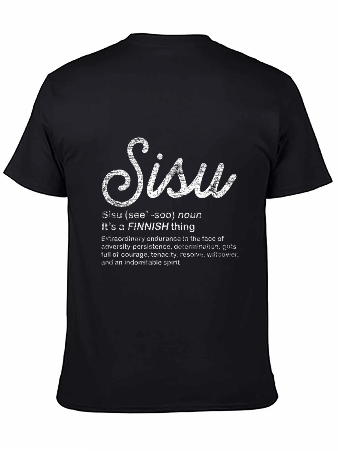 Sisu Finnish Thing T-Shirt - Courage Tenacity Resolve