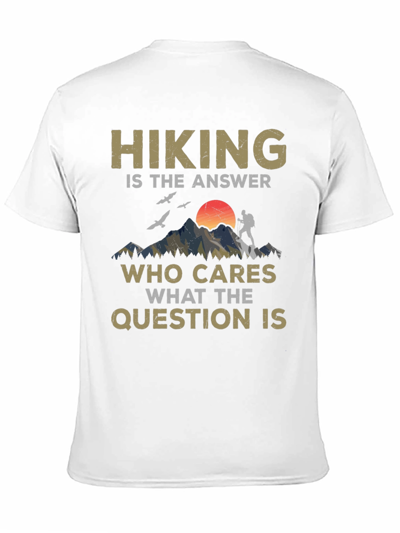 Hiking is the Answer Graphic Tee