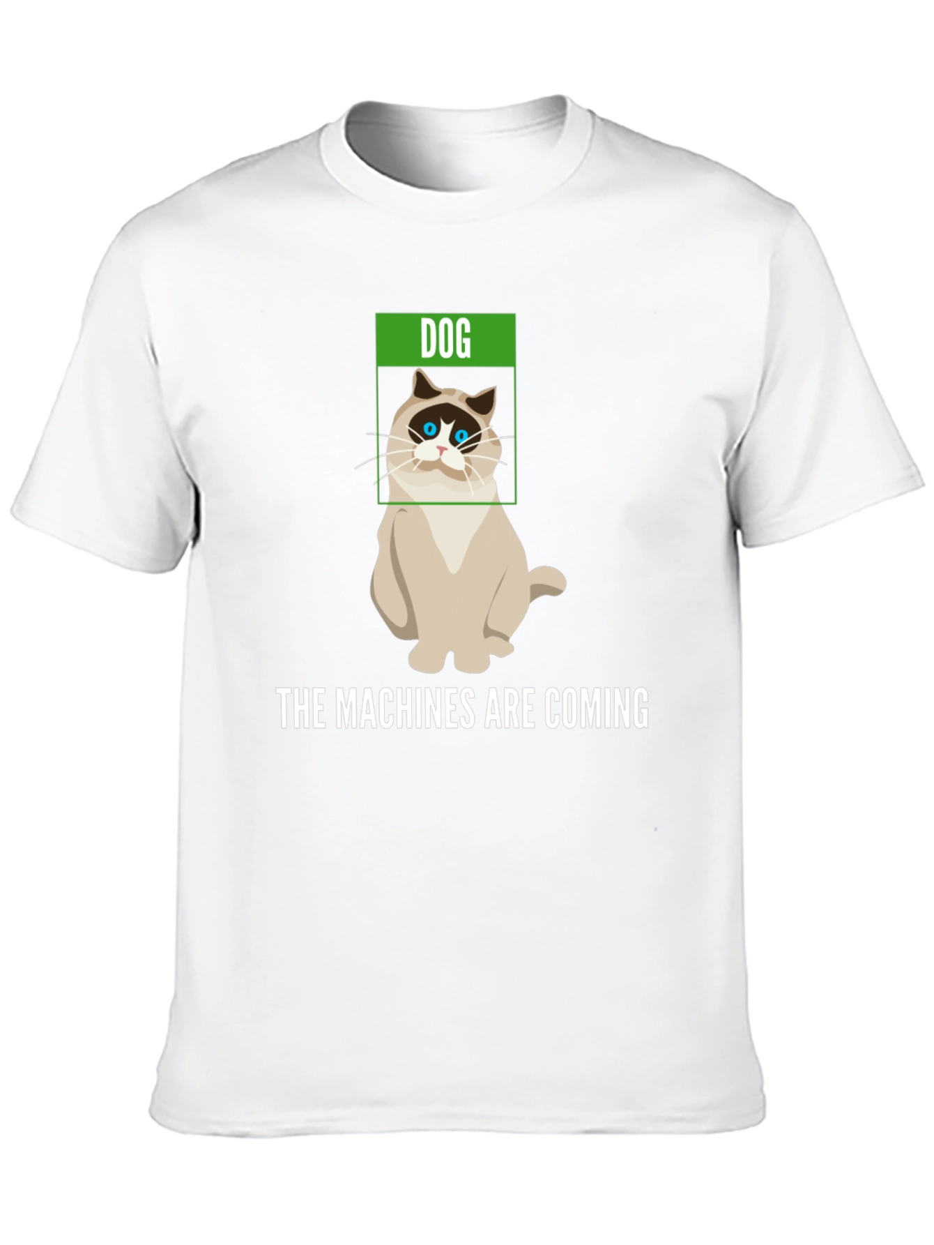 Humorous The Machines are Coming Cat T-Shirt