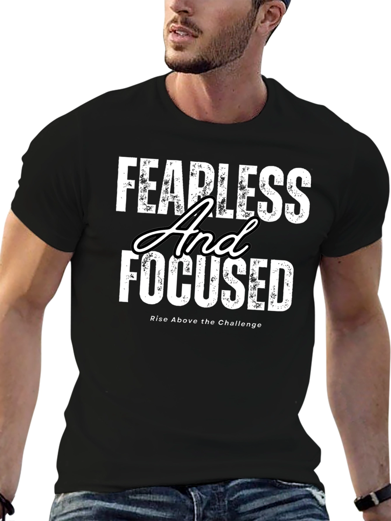 Fearless and Focused T-Shirt - Motivational Apparel