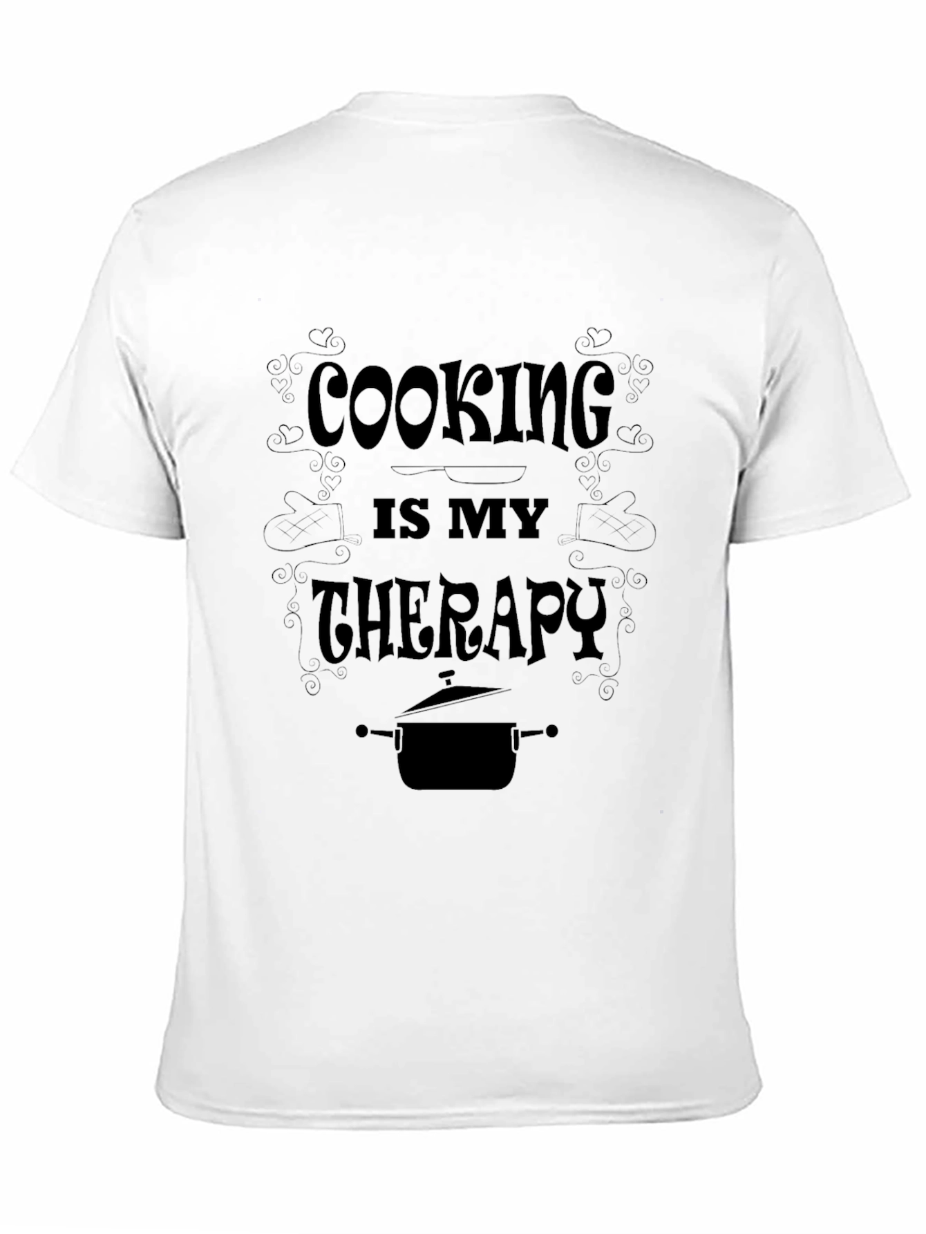 Cooking is My Therapy - Black Graphic T-Shirt