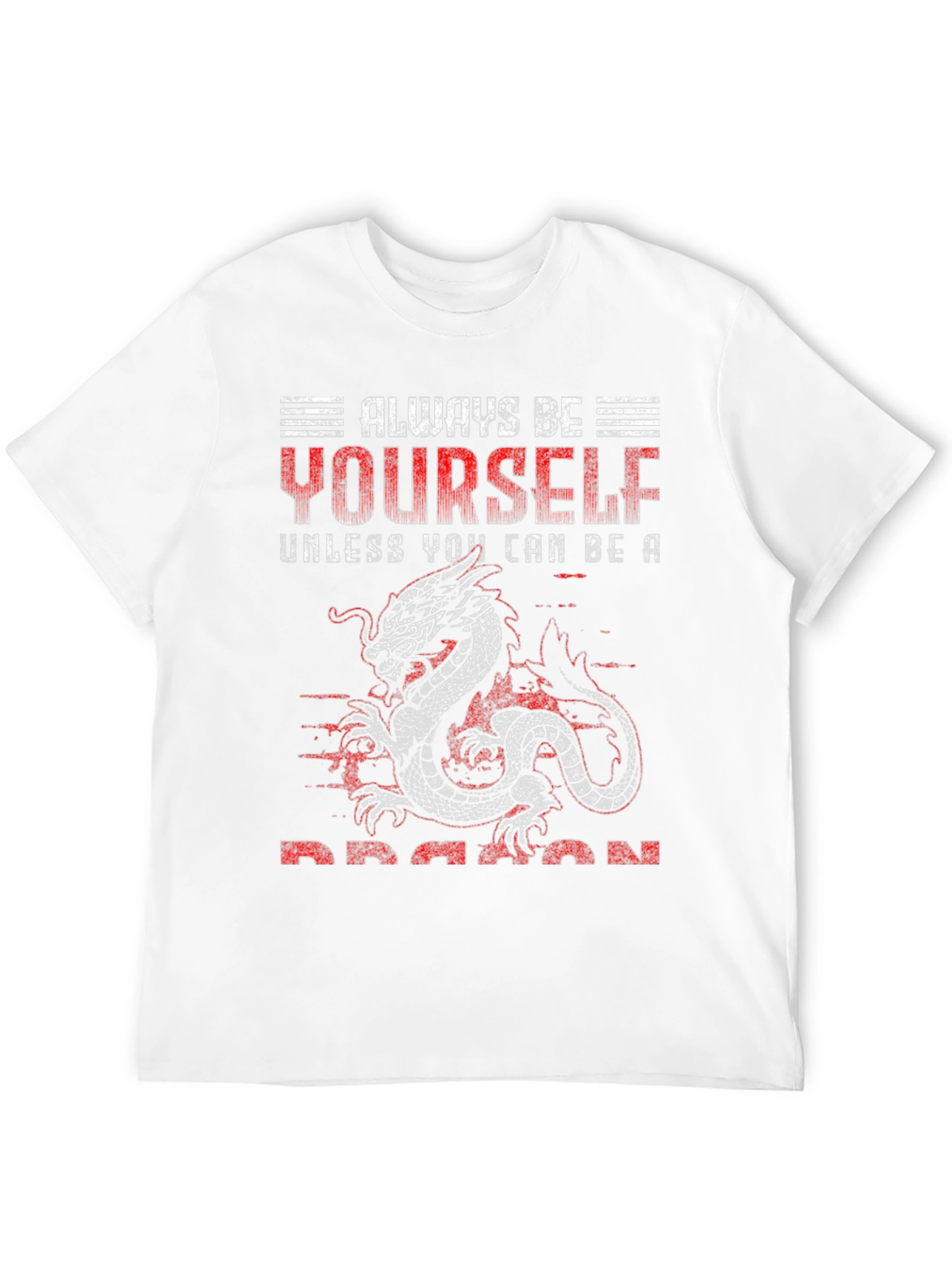 Always Be Yourself Dragon Graphic T-Shirt