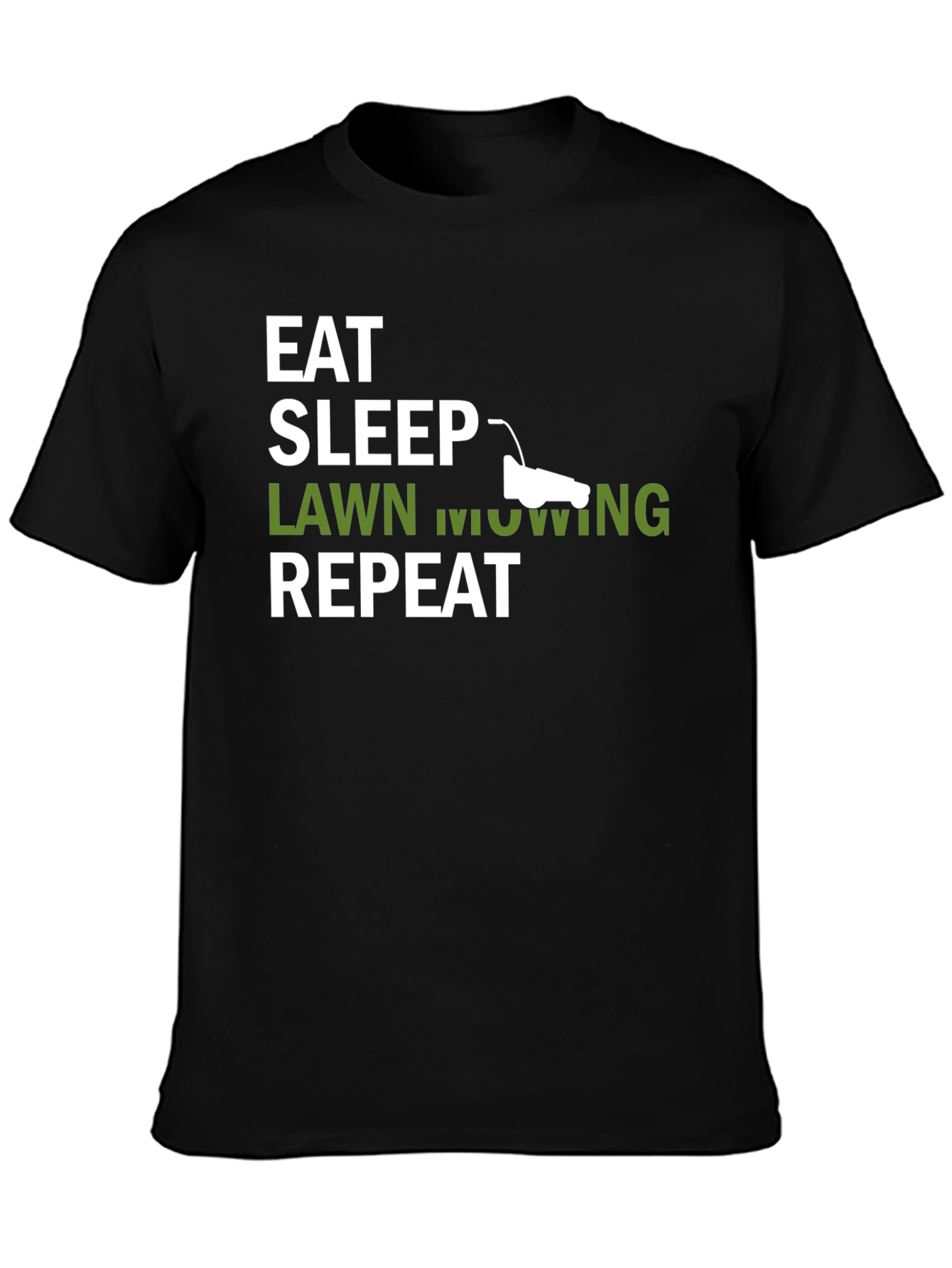 Eat Sleep Lawn Mowing Repeat Mens T-Shirt