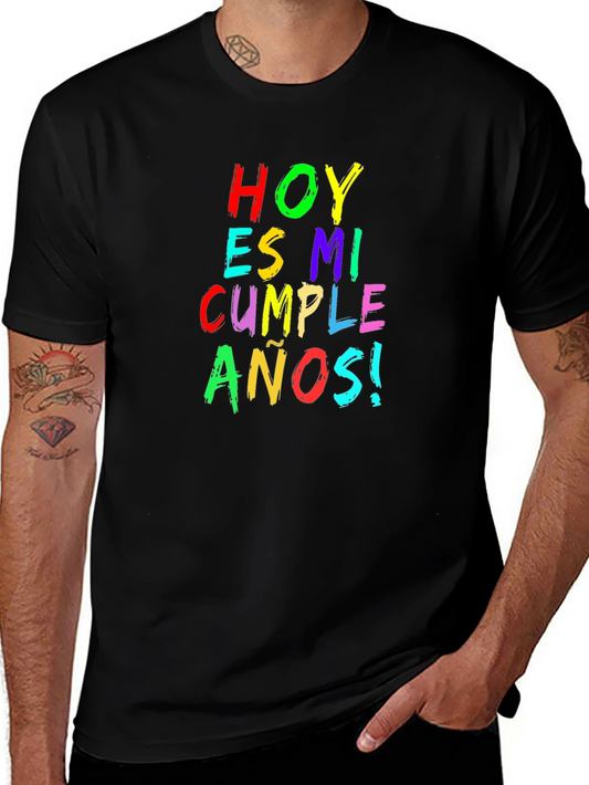 Hoy Es Mi Cumpleanos T-Shirt - Birthday Celebration Tee