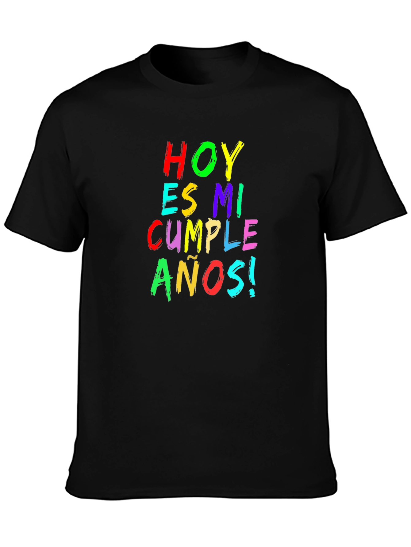 Hoy Es Mi Cumpleanos T-Shirt - Birthday Celebration Tee