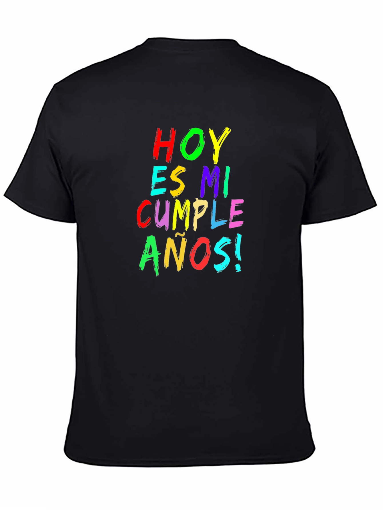 Hoy Es Mi Cumpleanos T-Shirt - Birthday Celebration Tee