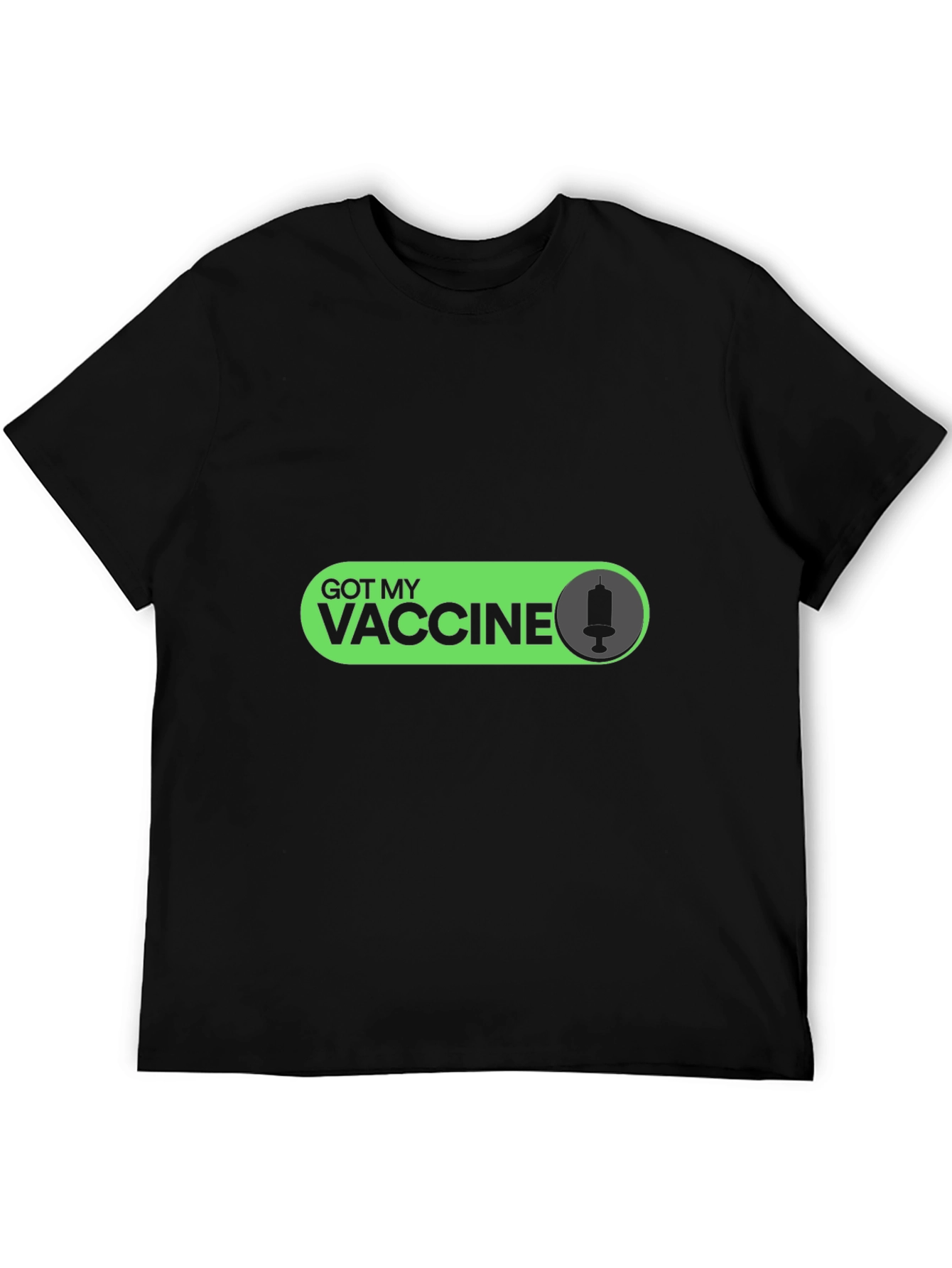 Vaccinated T-Shirt - Got My Vaccine Graphic Tee