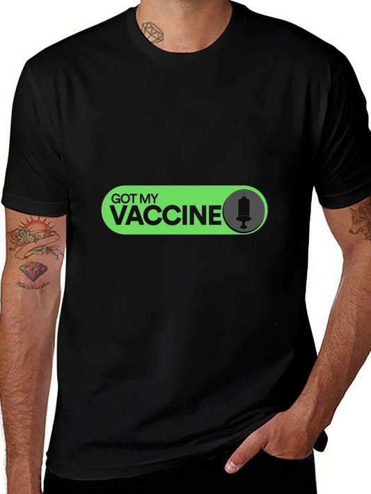 Vaccinated T-Shirt - Got My Vaccine Graphic Tee