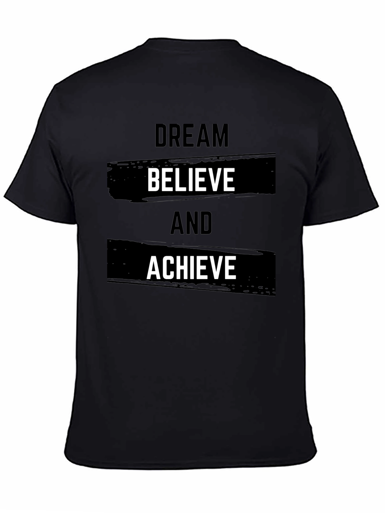 Dream Believe Achieve Black T-Shirt