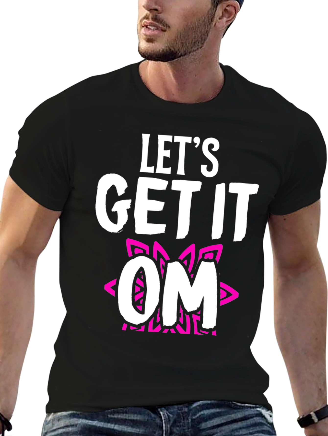 Lets Get It OM T-Shirt - Fun Yoga Tee