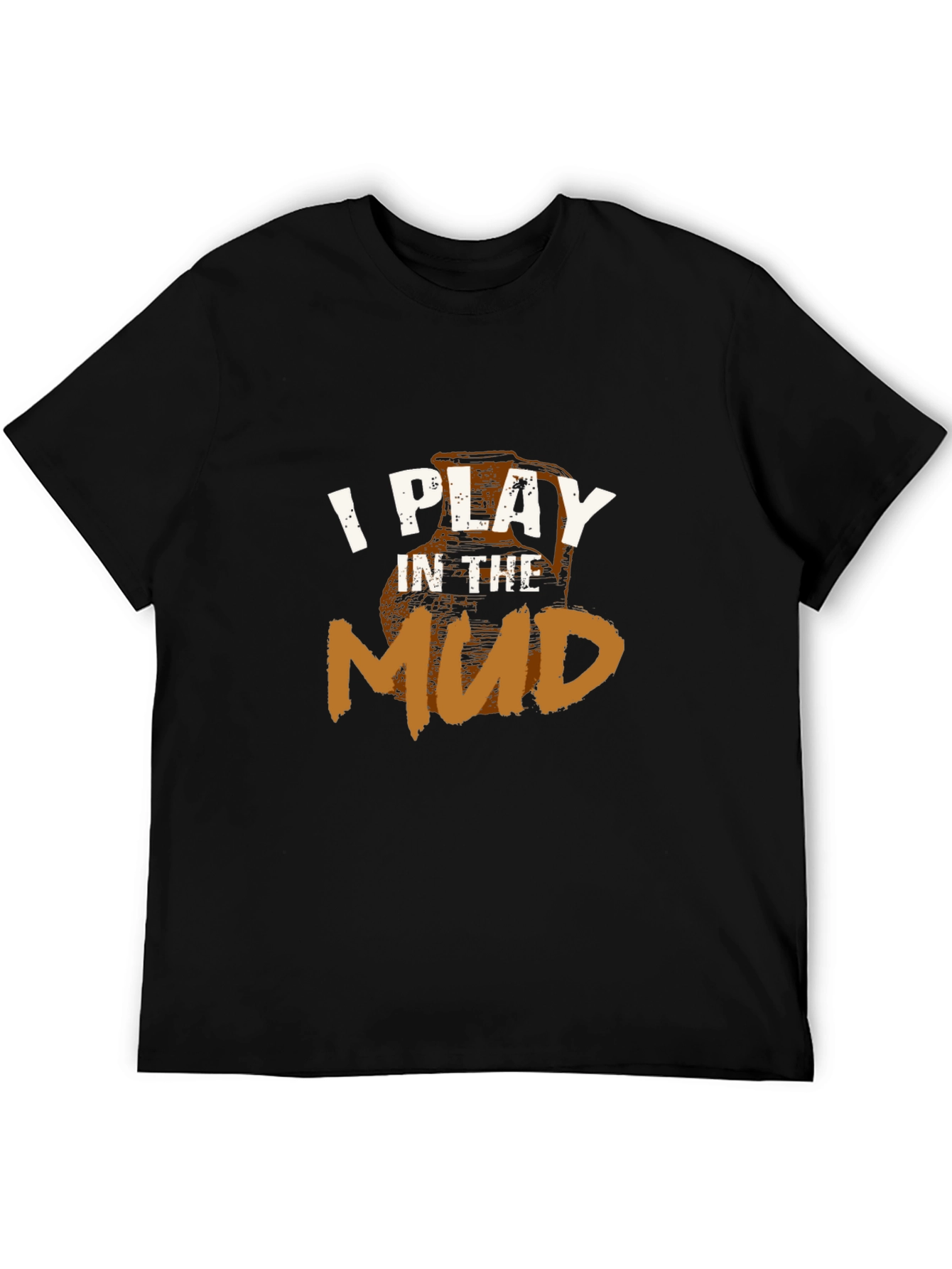 I Play in the Mud Graphic Tee