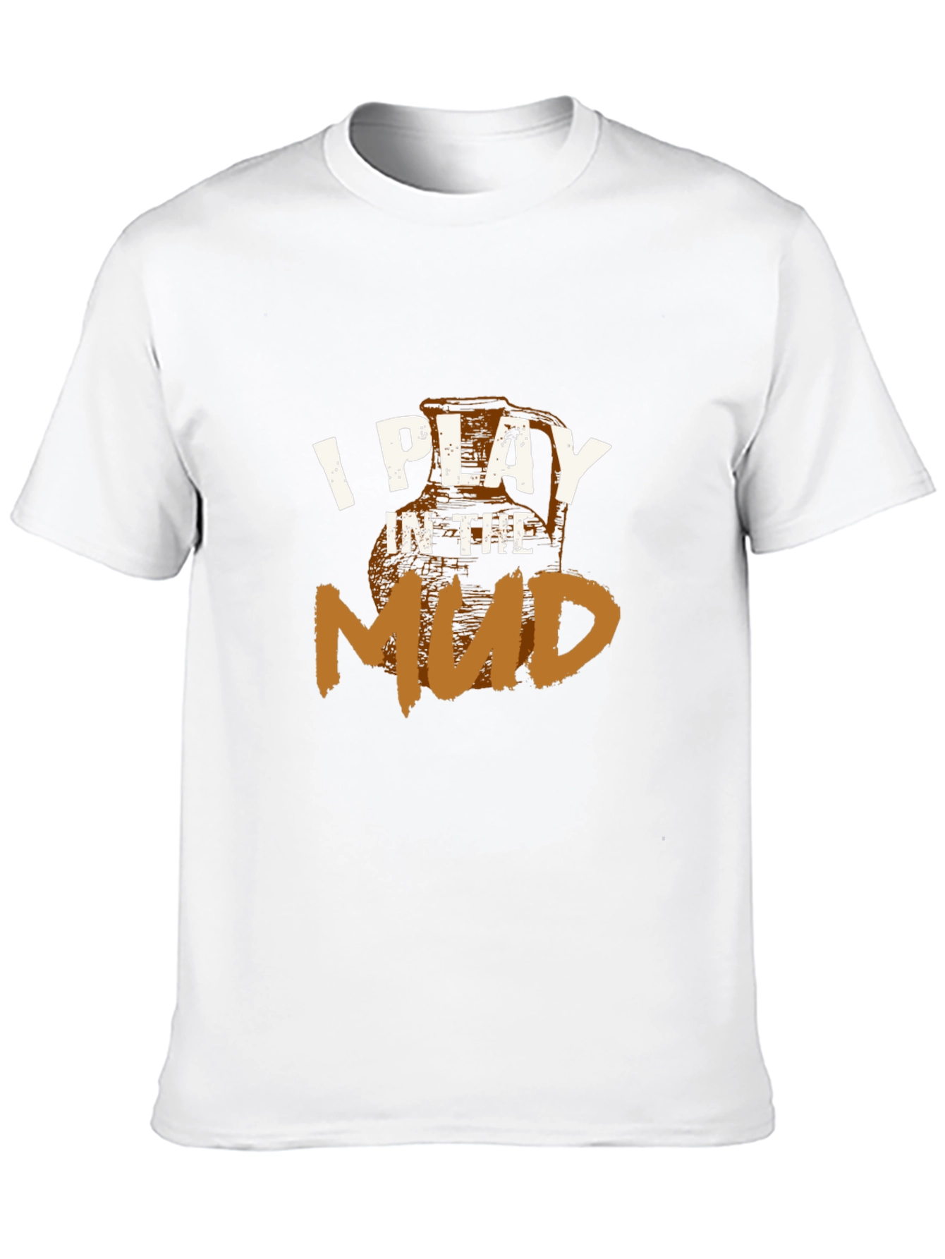 I Play in the Mud Graphic Tee