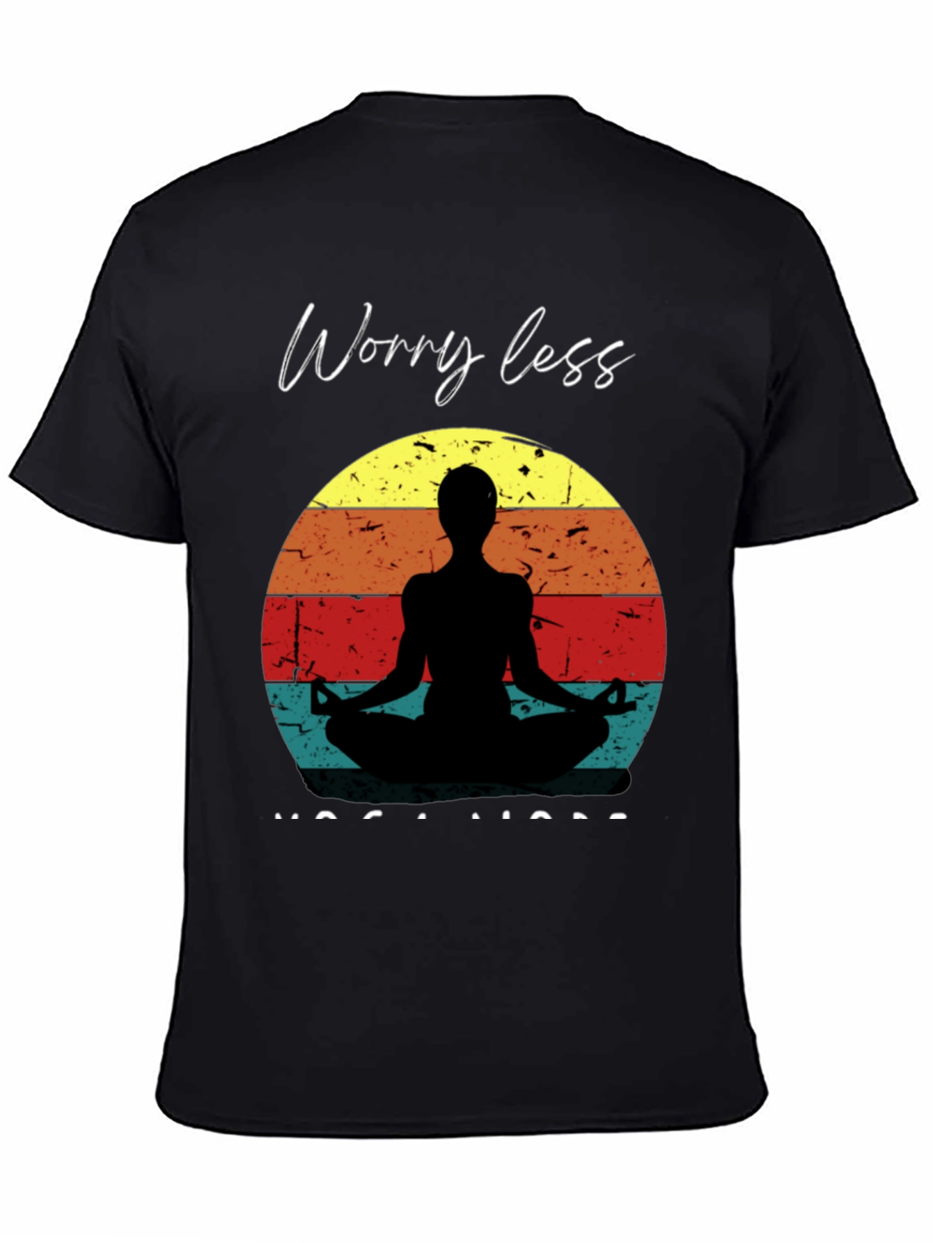 Worry Less Yoga More Graphic T-Shirt