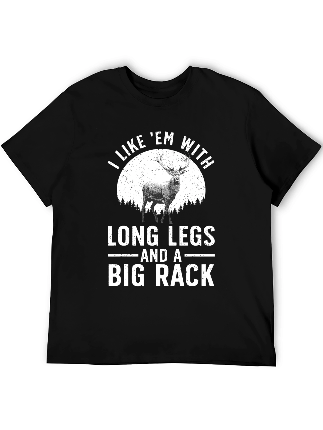 Long Legs Big Rack Funny Graphic T-Shirt