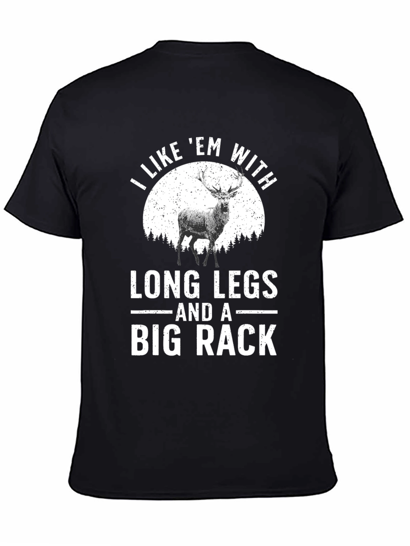 Long Legs Big Rack Funny Graphic T-Shirt