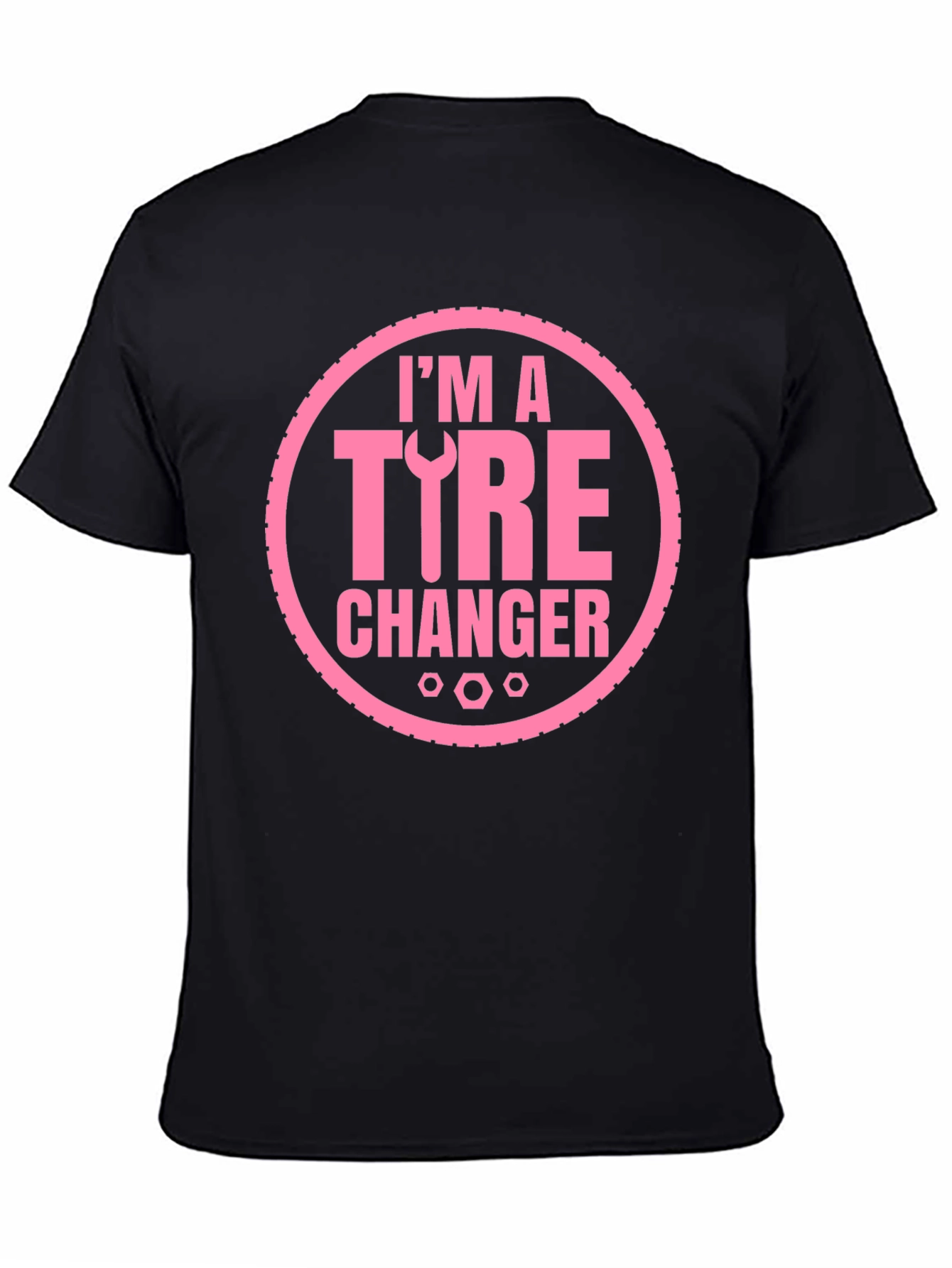 Im A Tire Changer Graphic Tee - Pink Print