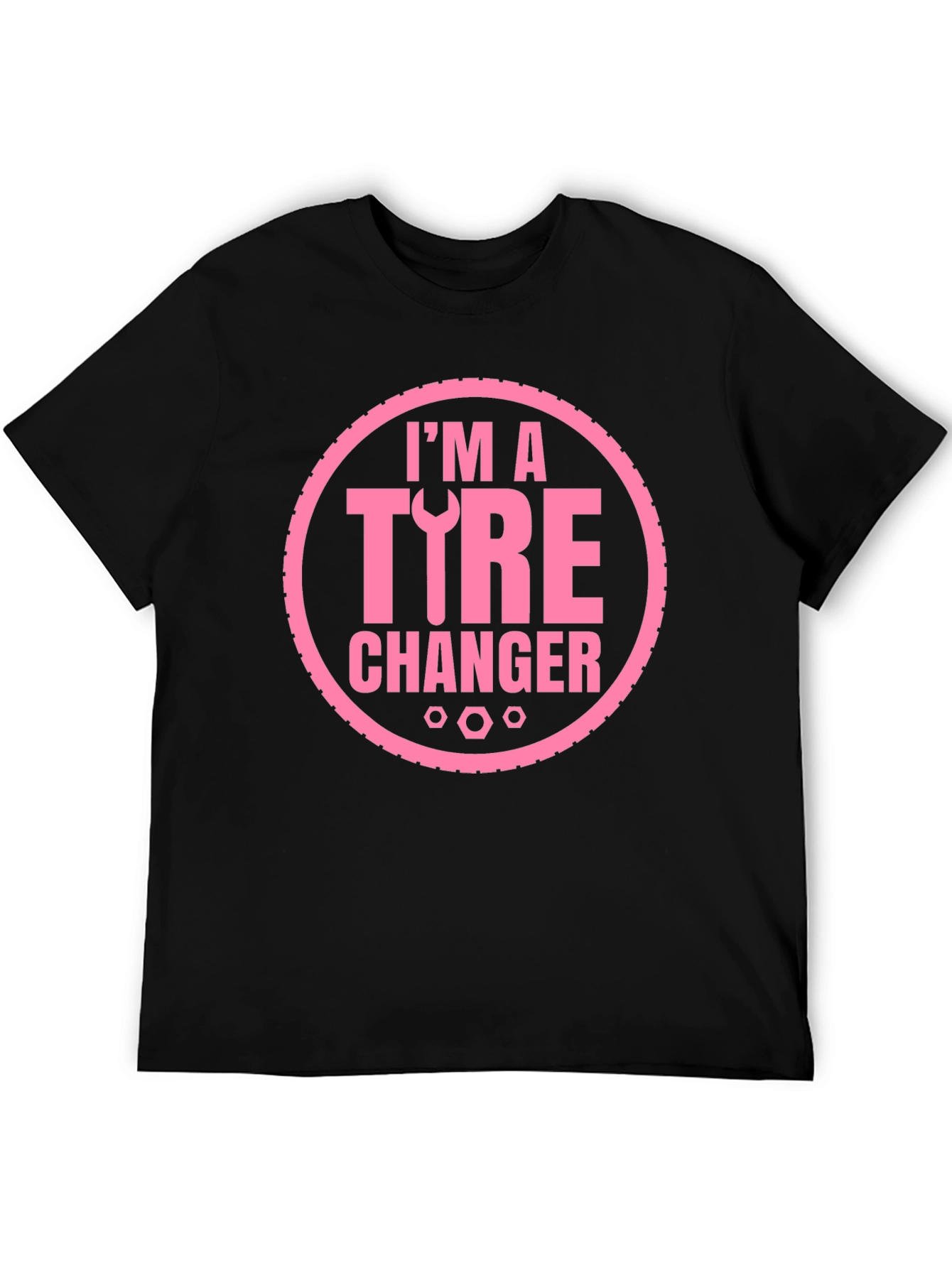 Im A Tire Changer Graphic Tee - Pink Print