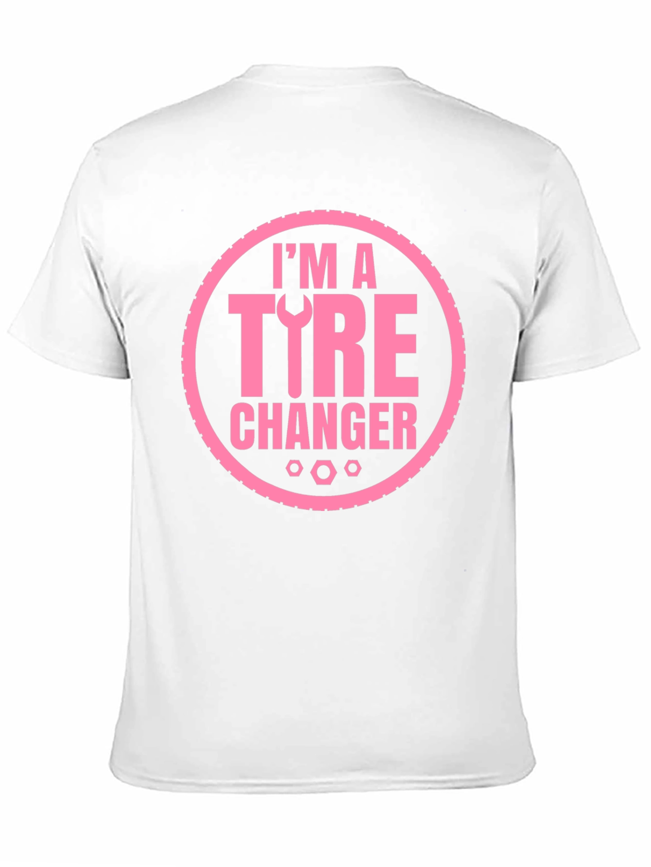 Im A Tire Changer Graphic Tee - Pink Print