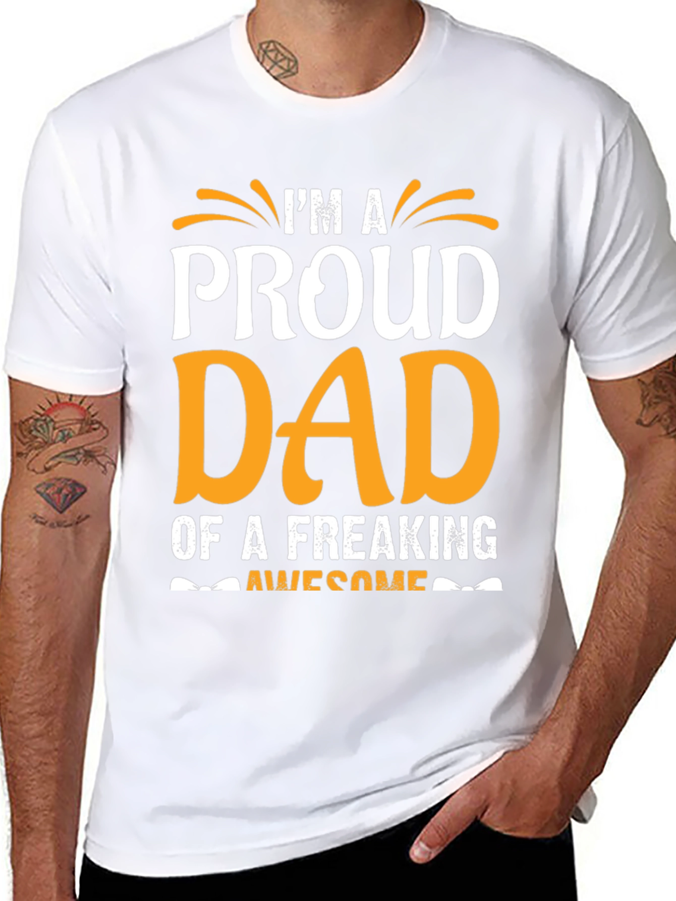 Proud Dad T-Shirt - Freaking Awesome Design