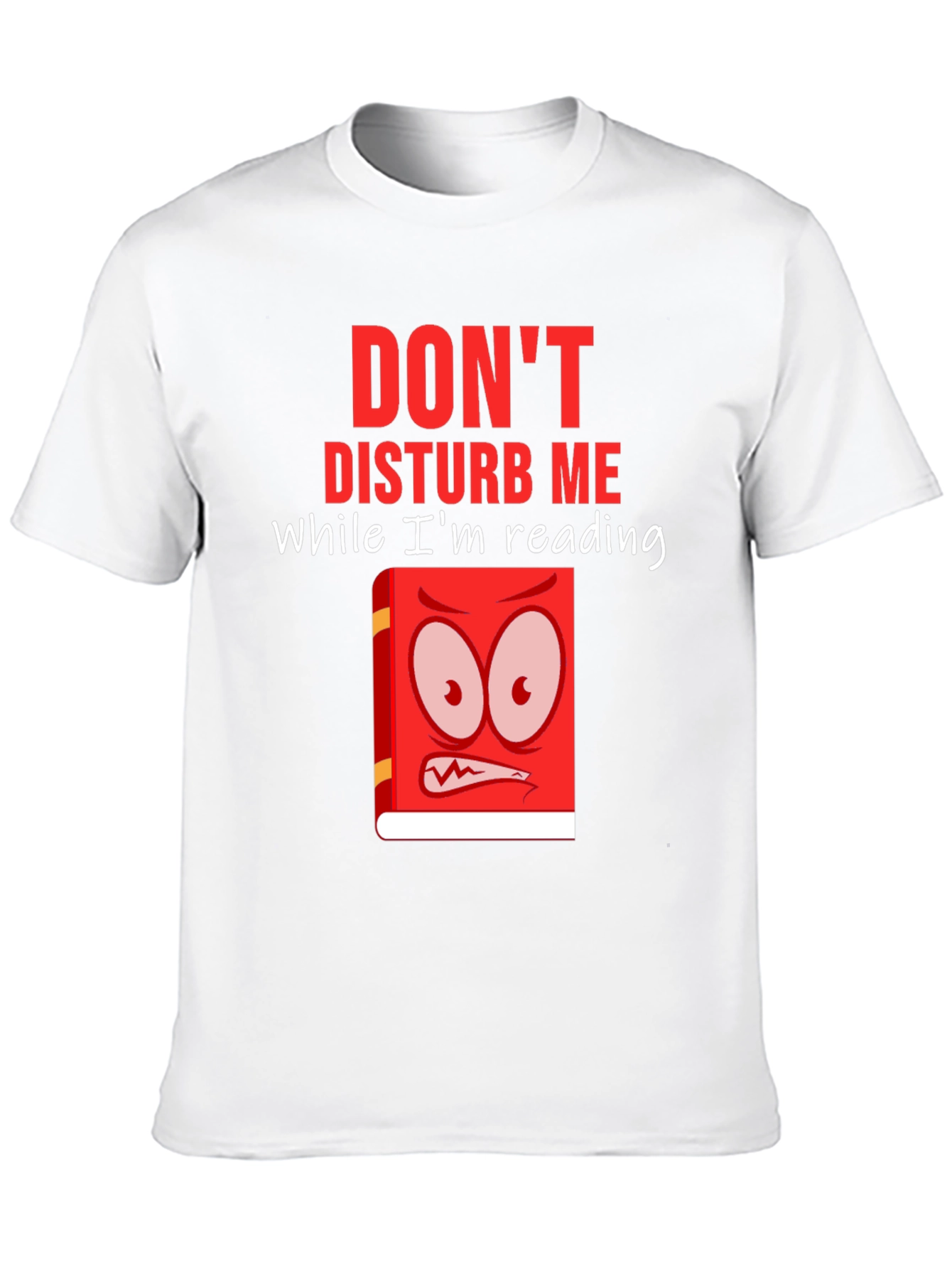 Dont Disturb Me Reading T-Shirt