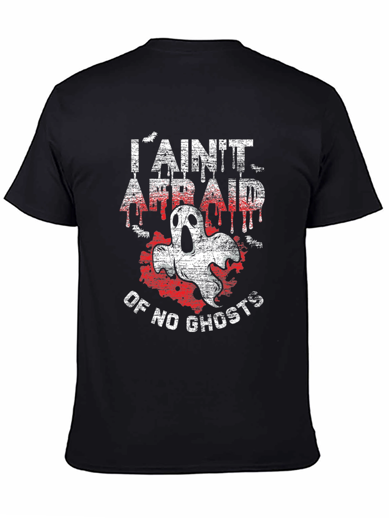 I Aint Afraid of No Ghosts Black T-Shirt