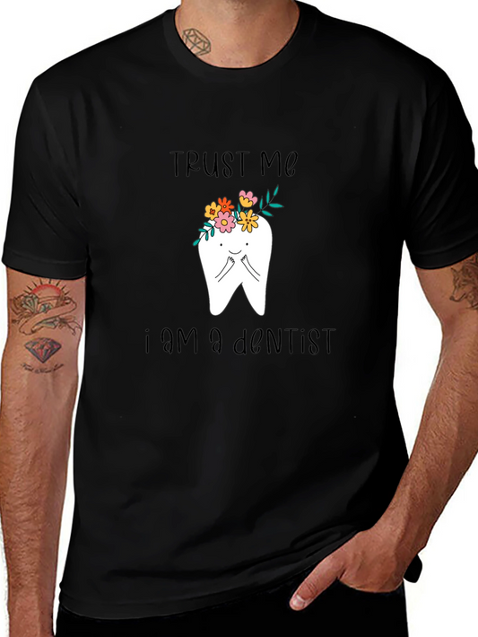 Trust Me Im A Dentist T-Shirt