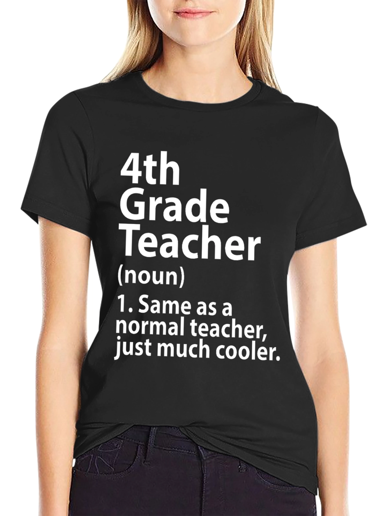 4th Grade Teacher T-Shirt - Funny Teacher Gift