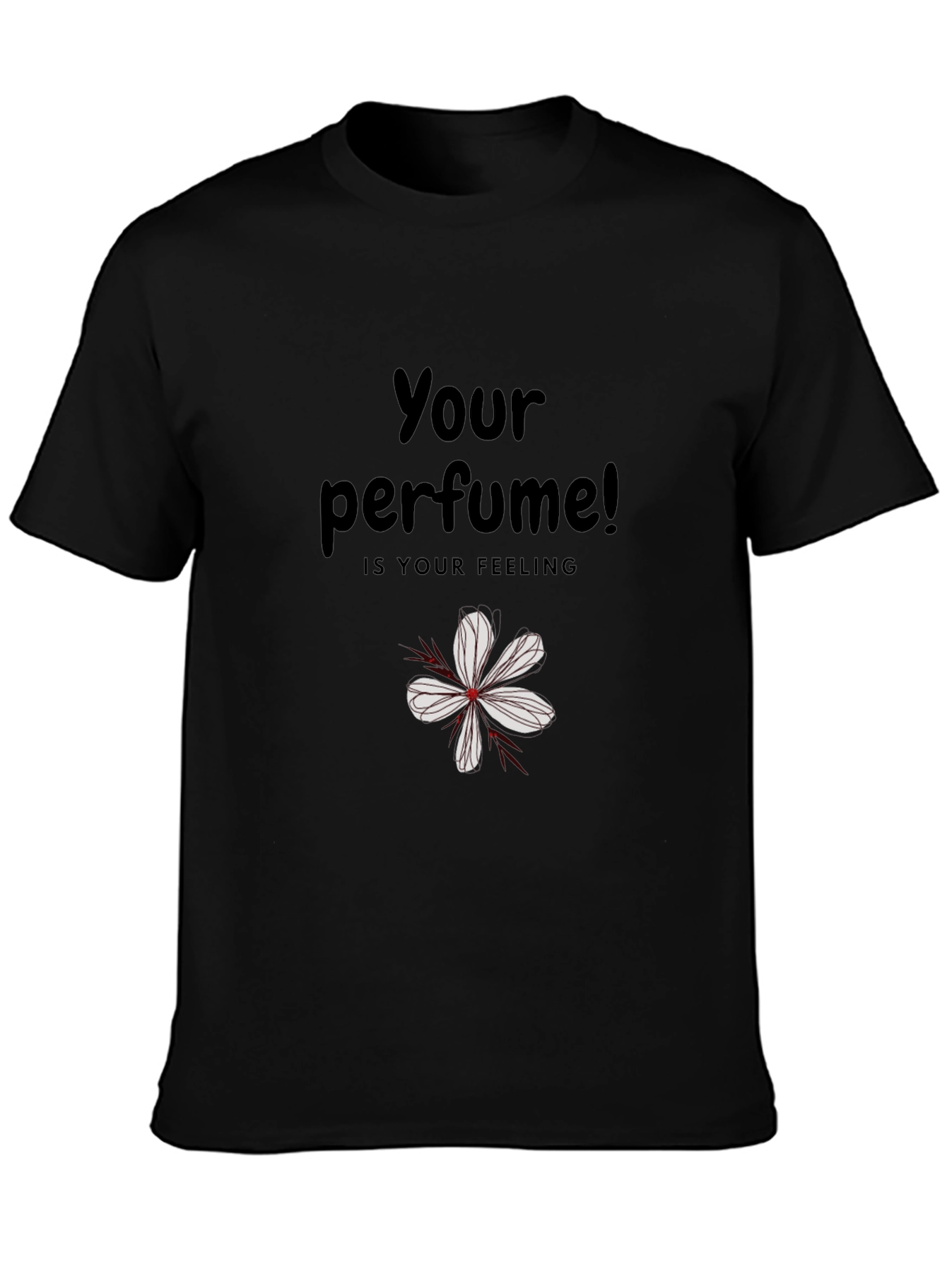 Your Perfume Feeling Black Graphic Tee