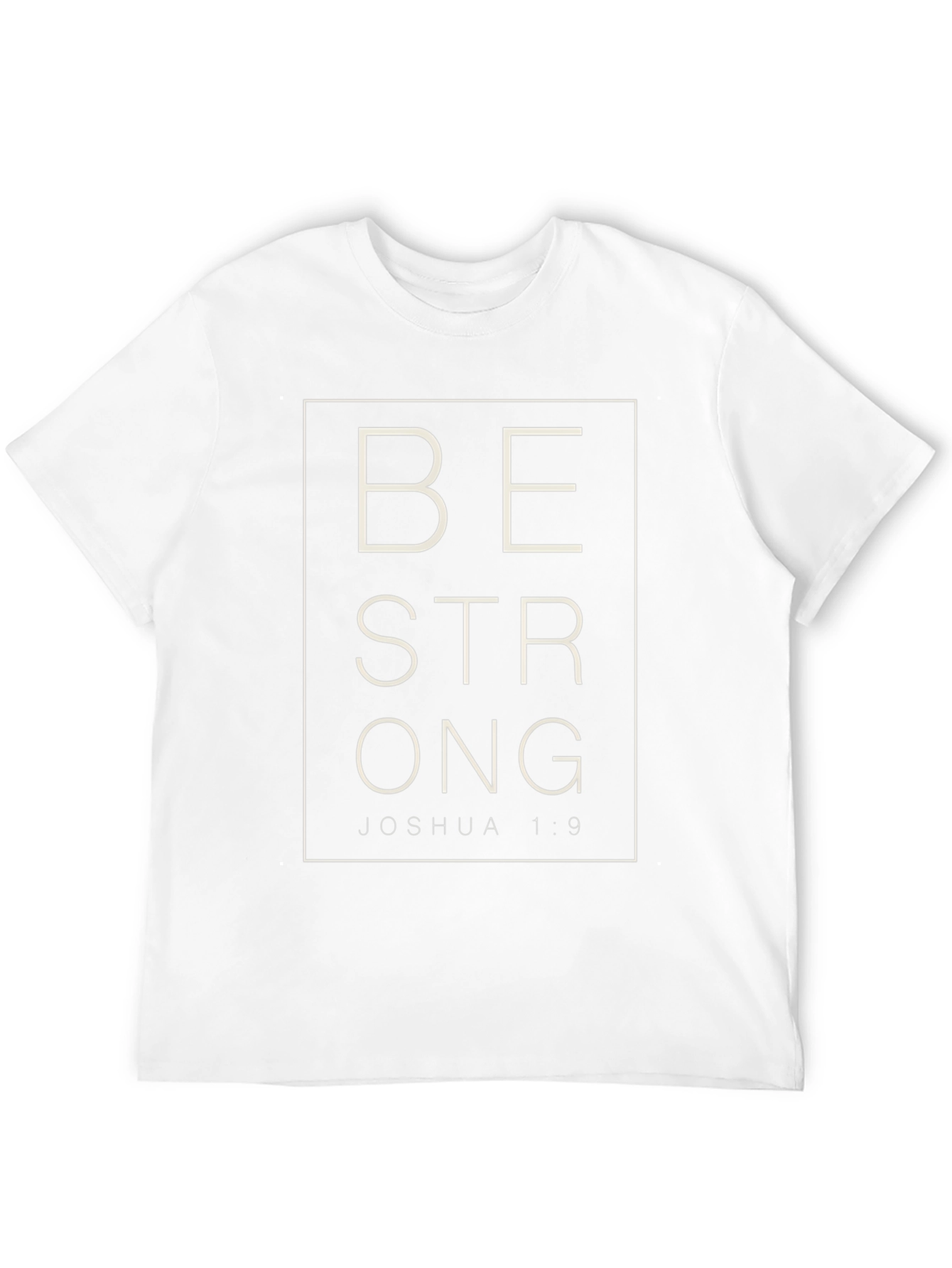 Be Strong Joshua 1:9 Graphic T-Shirt