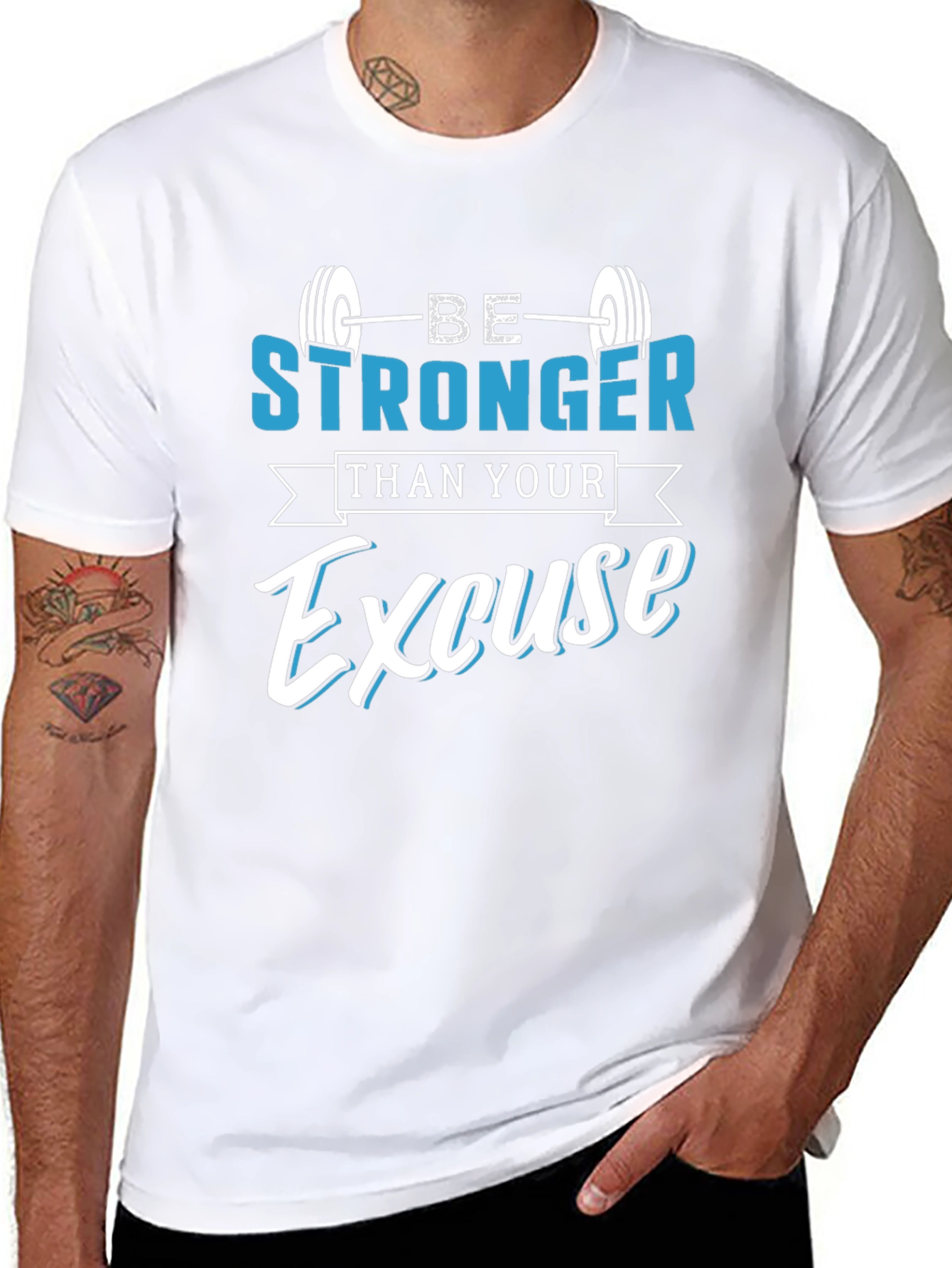 Be Stronger Than Your Excuse T-Shirt